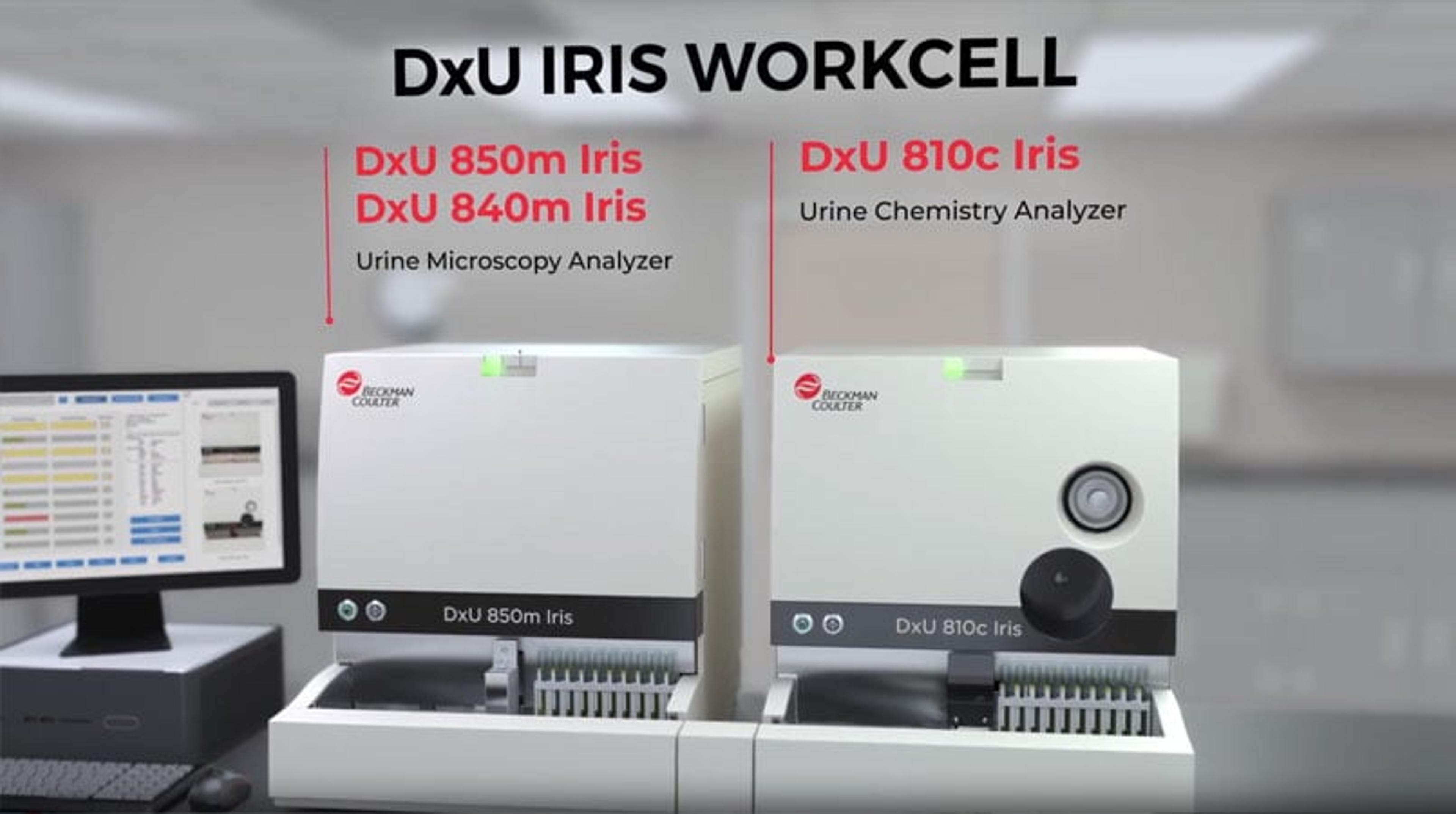 DxU Iris Workcell Automated Urinalysis Solution DxU Iris Workcell Automated Urinalysis Solution