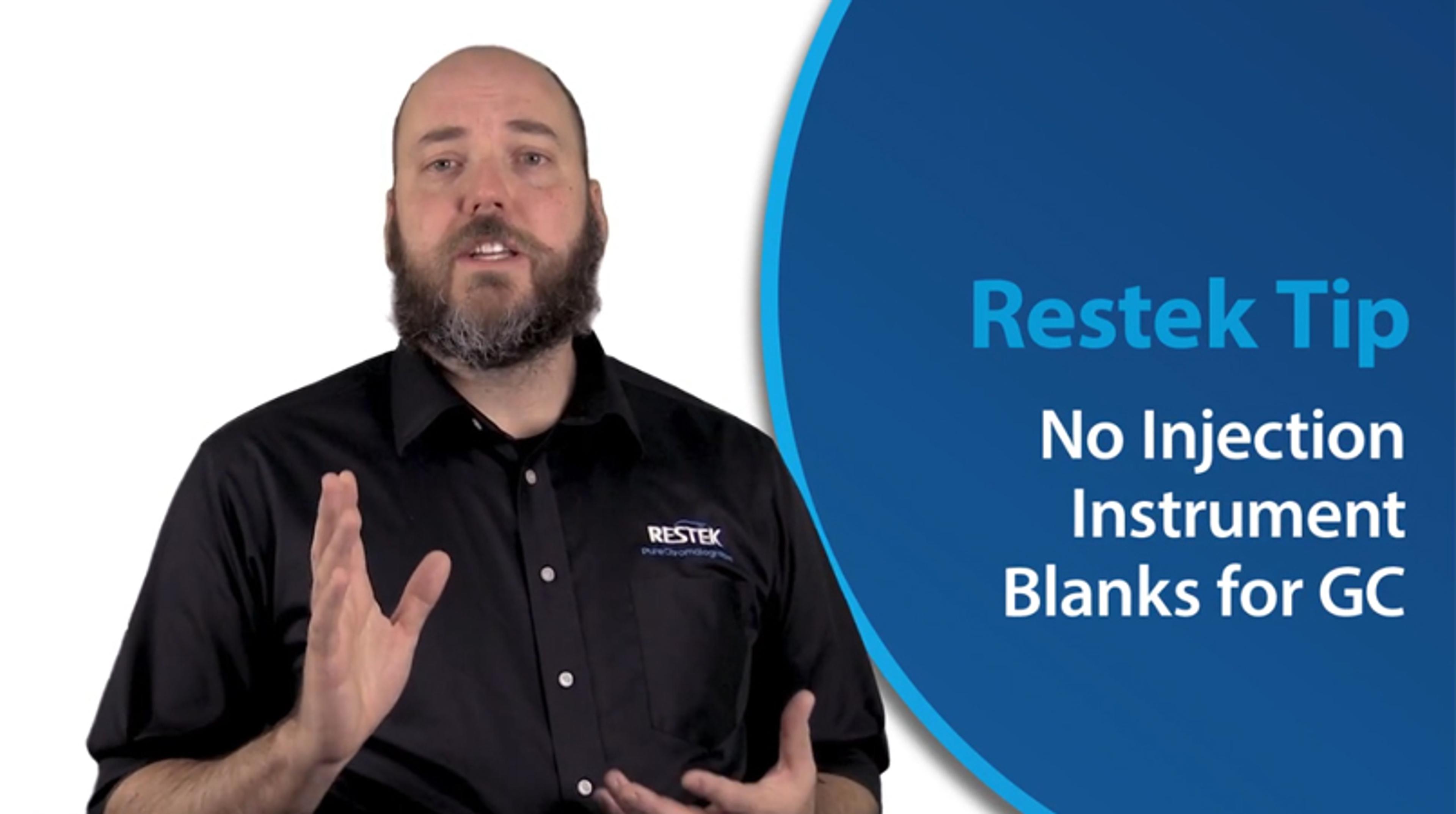 GC Troubleshooting - No Injection Instrument Blanks GC Troubleshooting - No Injection Instrument Blanks