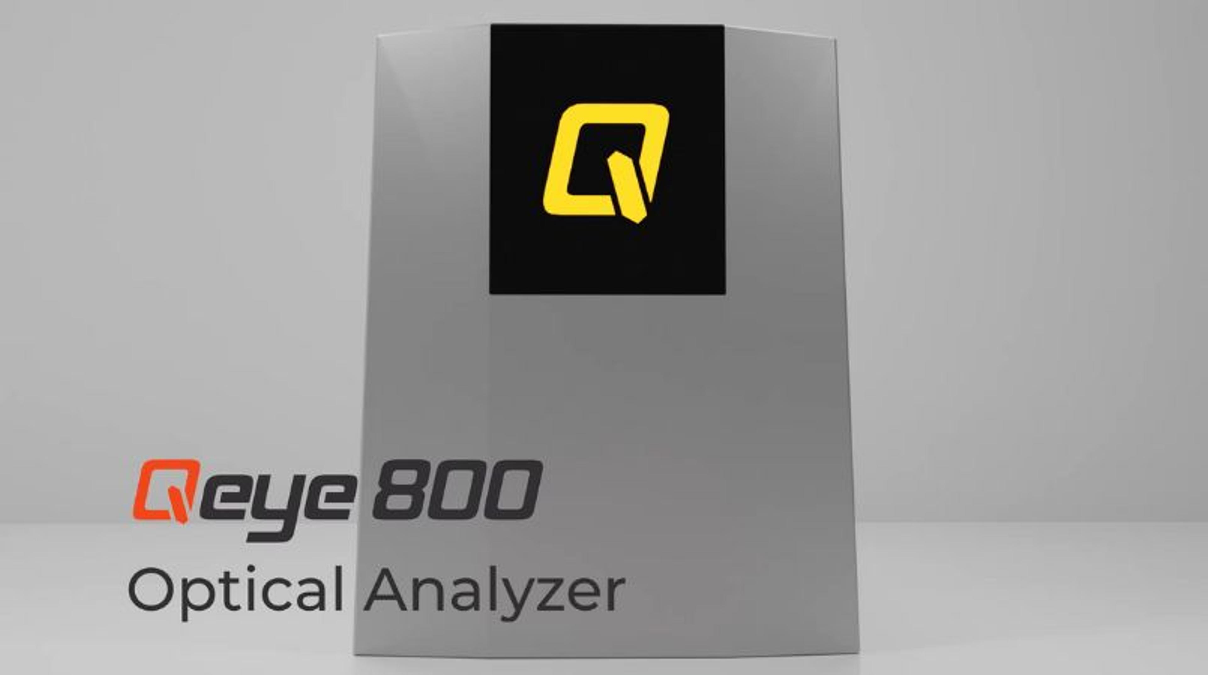 Introducing Qeye 800: A high-resolution optical analysis and measurement system Introducing Qeye 800: A high-resolution optical analysis and measurement system
