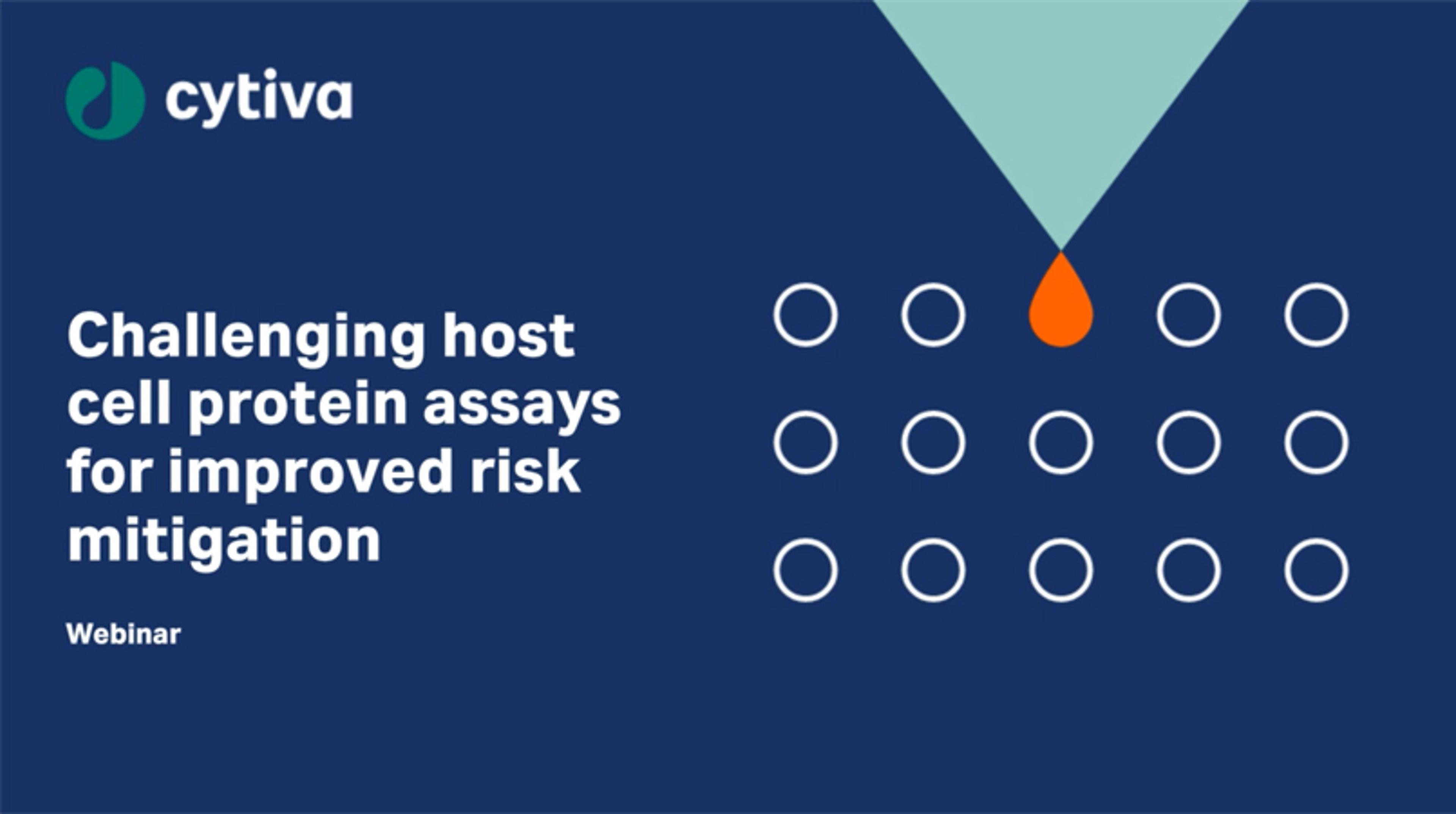 Challenging host cell protein assays for improved risk mitigation Challenging host cell protein assays for improved risk mitigation