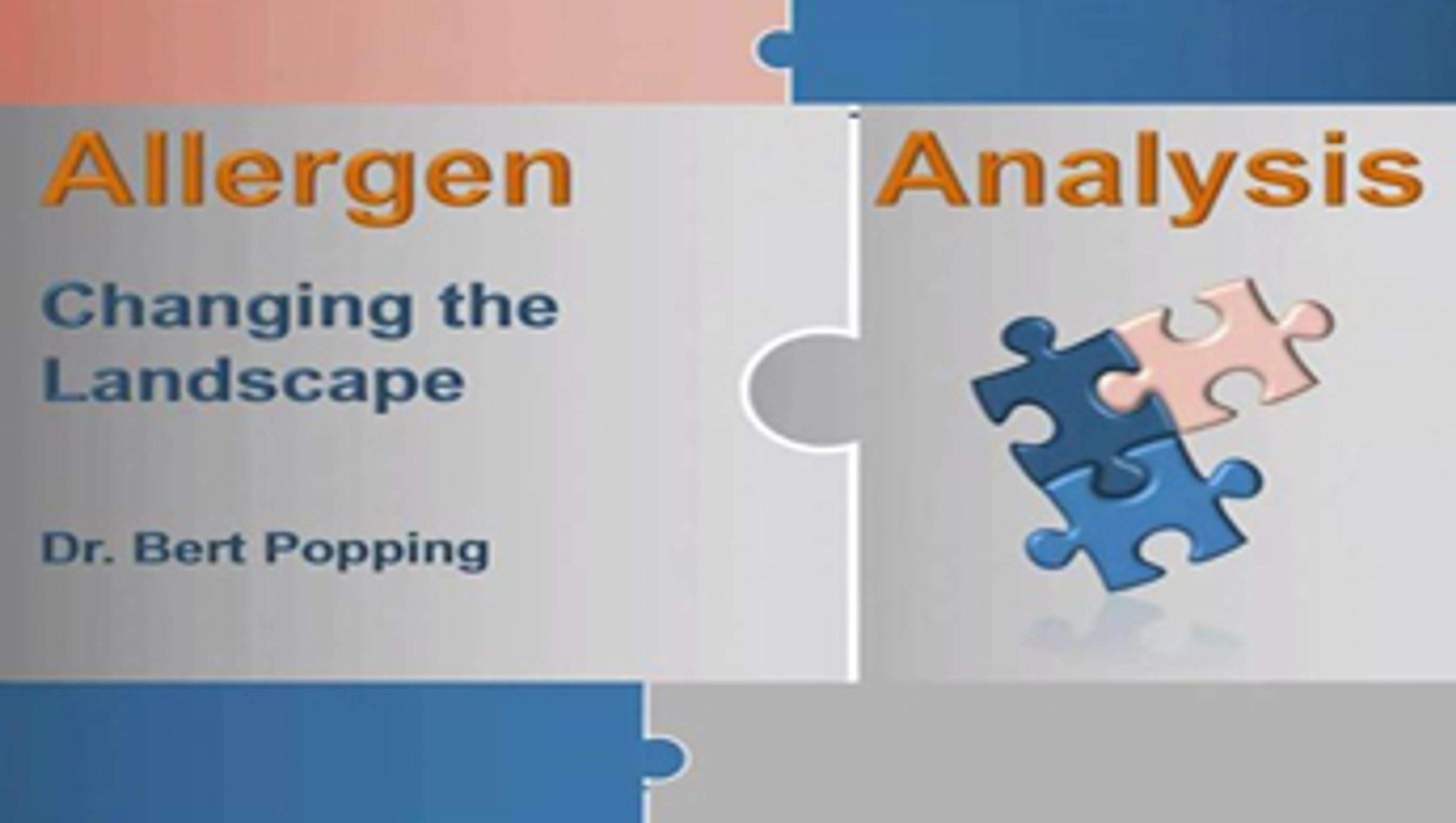 Allergen Analysis: Changing the Landscape Allergen Analysis: Changing the Landscape
