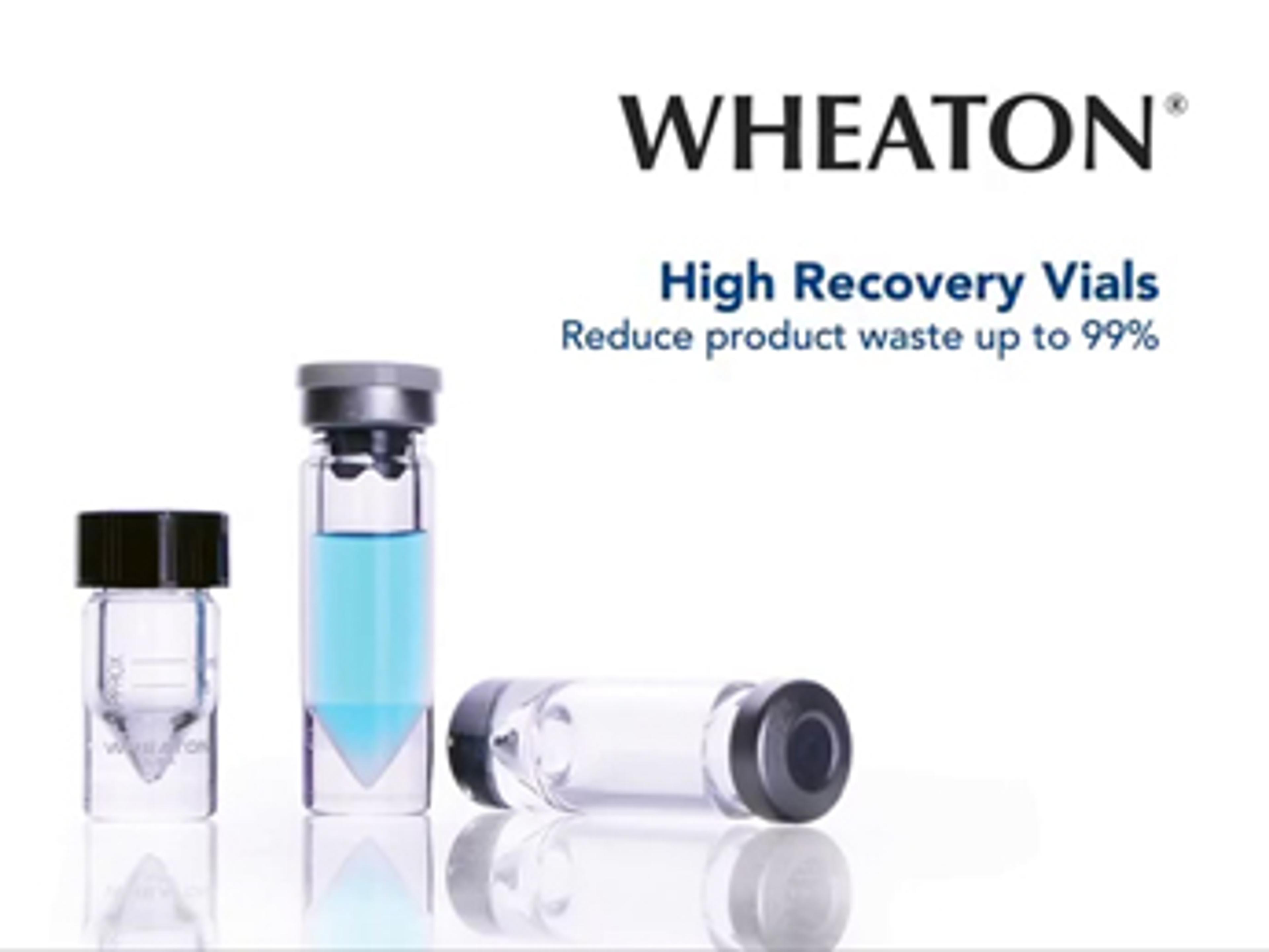 WHEATON High Recovery Vials WHEATON High Recovery Vials