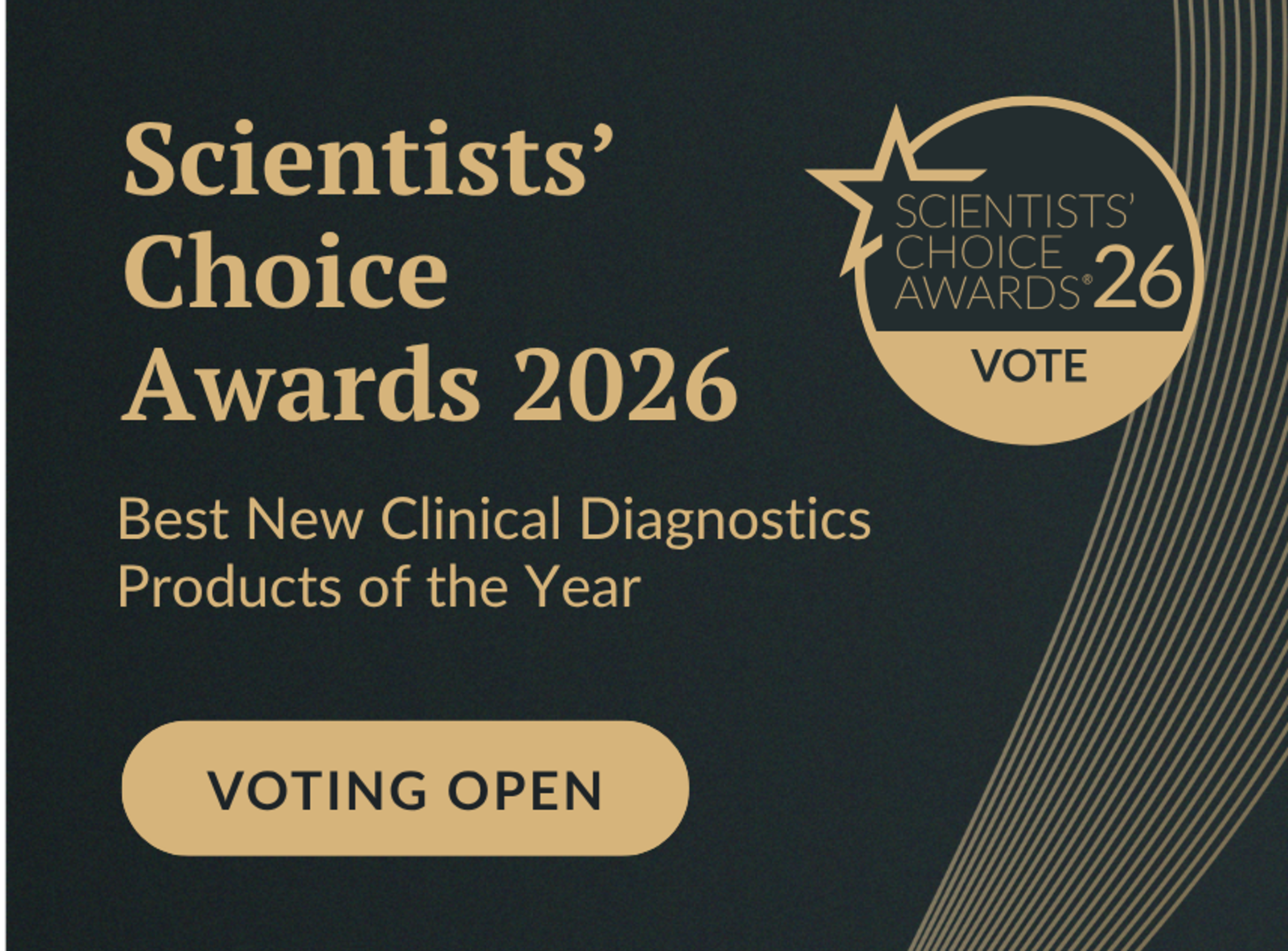 Vote for the Best New Clinical Diagnostics Instrumentation and Best New Clinical Diagnostics Kit or Assay in the 2026 Scientists’ Choice Awards