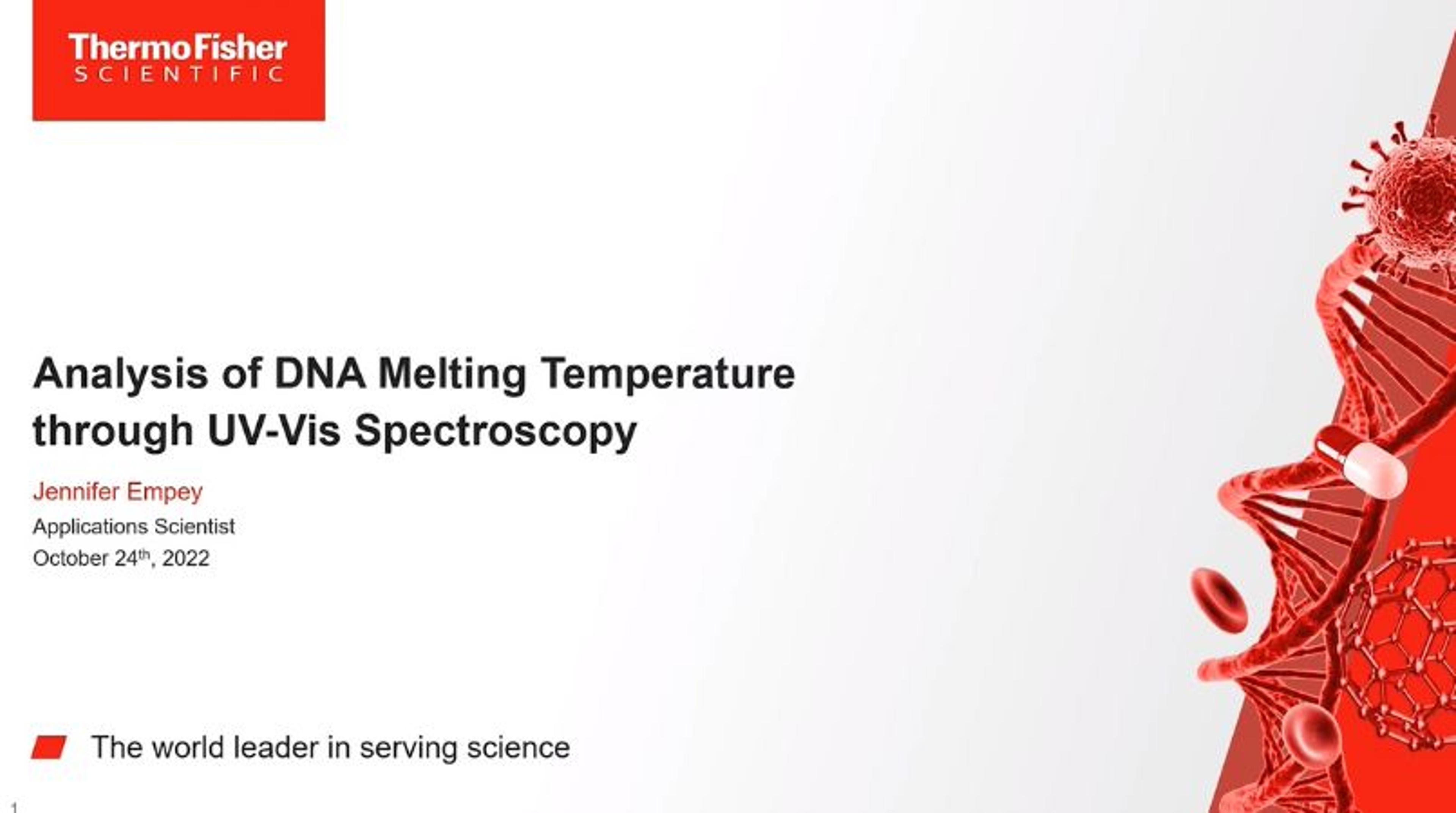 Analysis of the effect of base-pair mismatch on DNA melting temperatures through UV-visible absorption spectroscopy Analysis of the effect of base-pair mismatch on DNA melting temperatures through UV-visible absorption spectroscopy