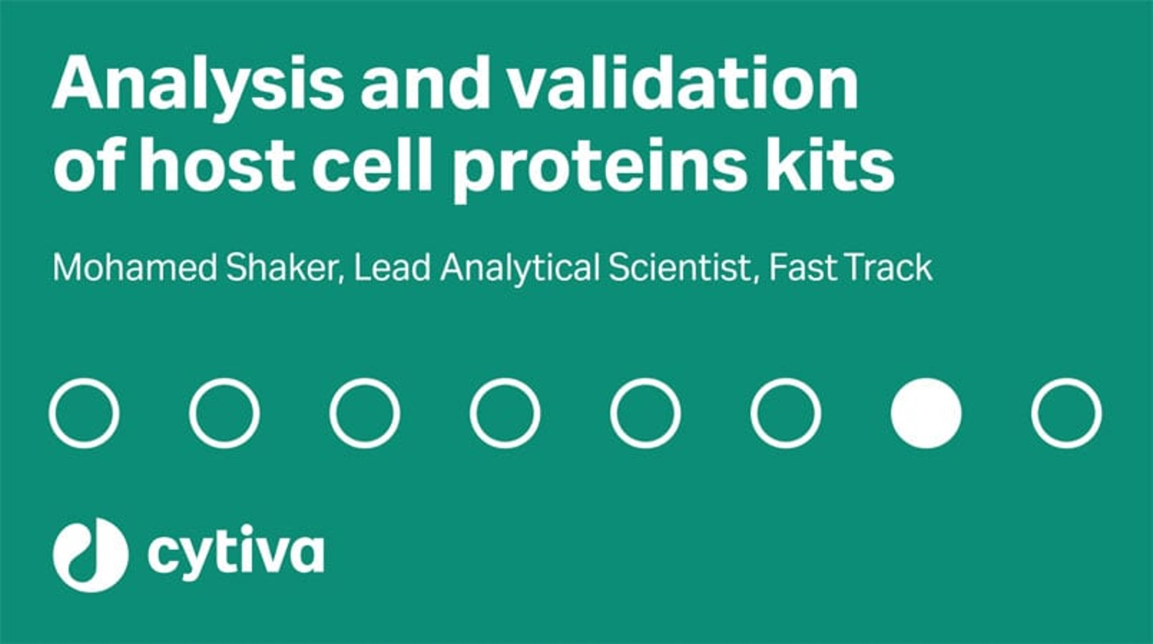 Analysis and validation of host cell protein kits Analysis and validation of host cell protein kits