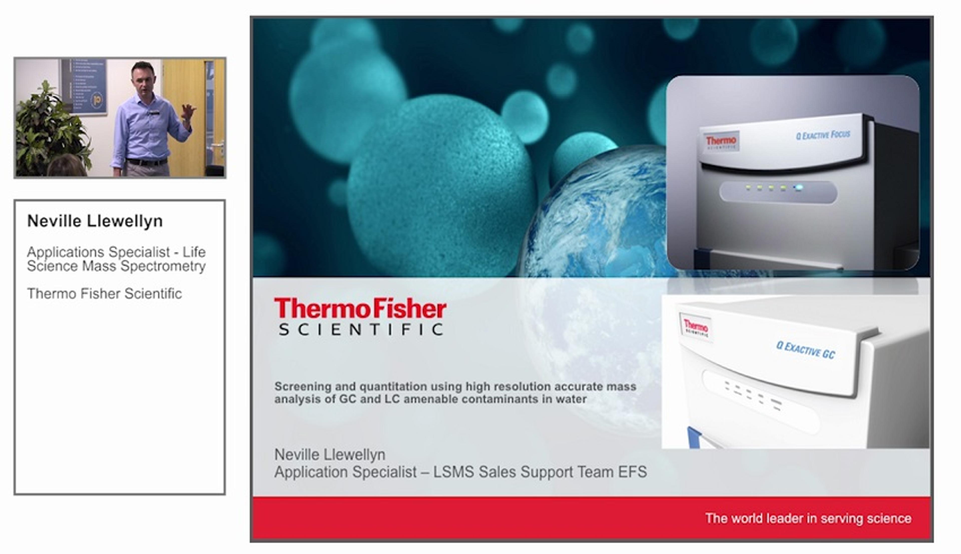 Accurate, High Resolution GC and LC Water Contaminant Detection Accurate, High Resolution GC and LC Water Contaminant Detection