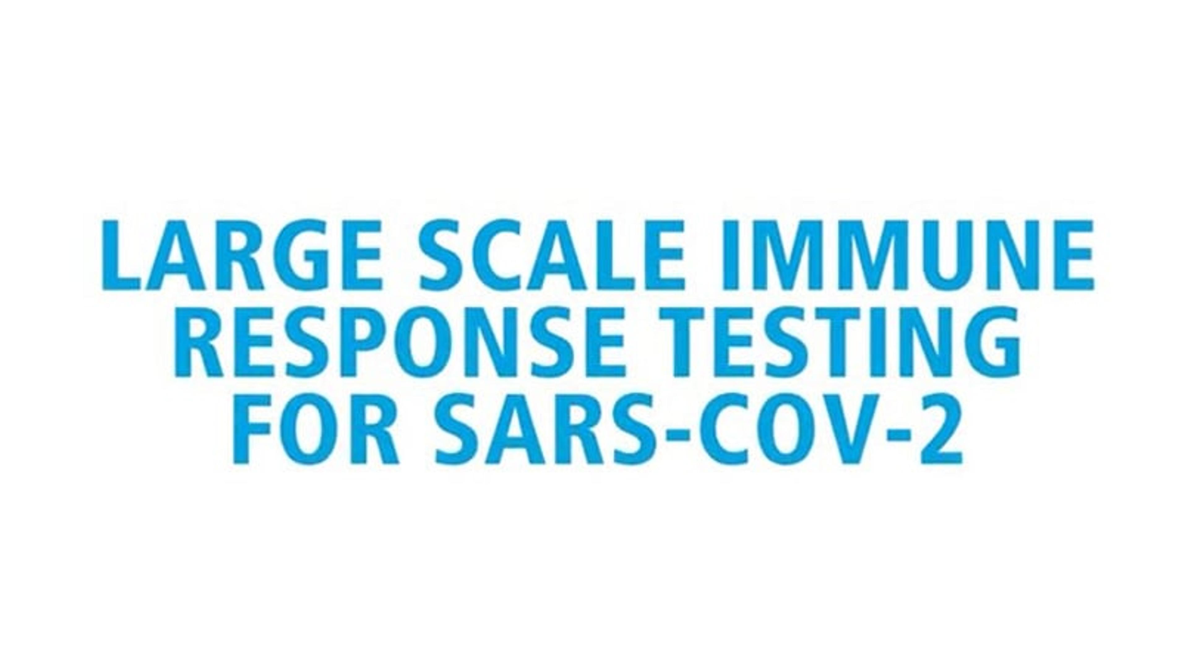 Large-scale COVID-19 immune response testing with dried blood spot testing Large-scale COVID-19 immune response testing with dried blood spot testing