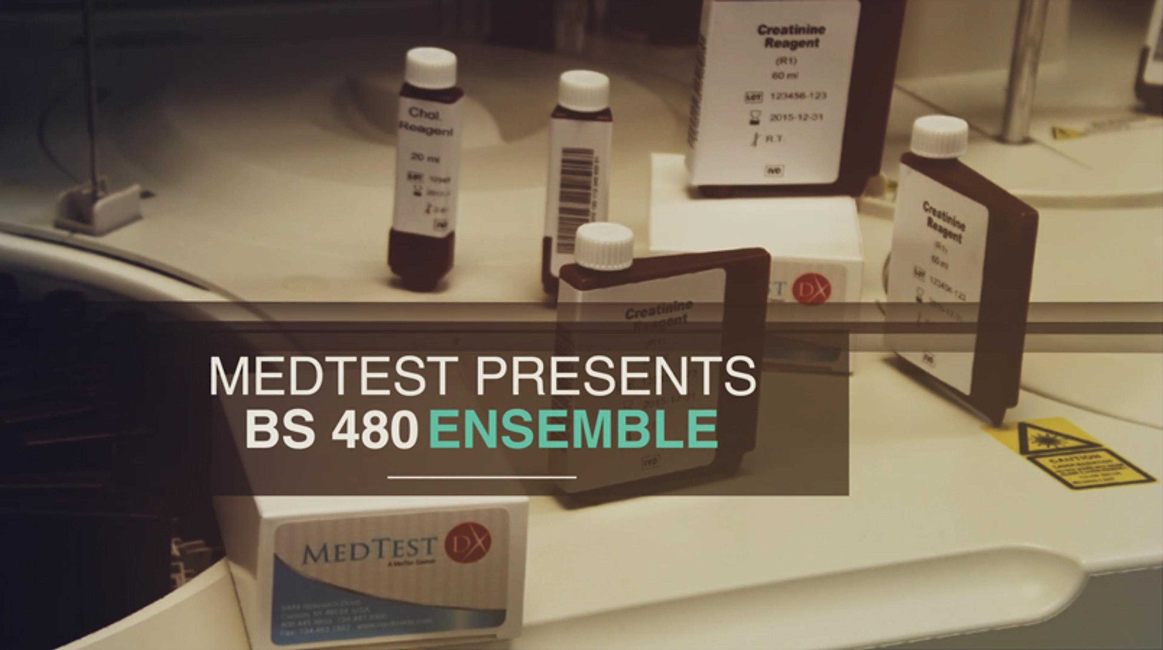 MedTest Presents BS-480 ENSEMBLE MedTest Presents BS-480 ENSEMBLE