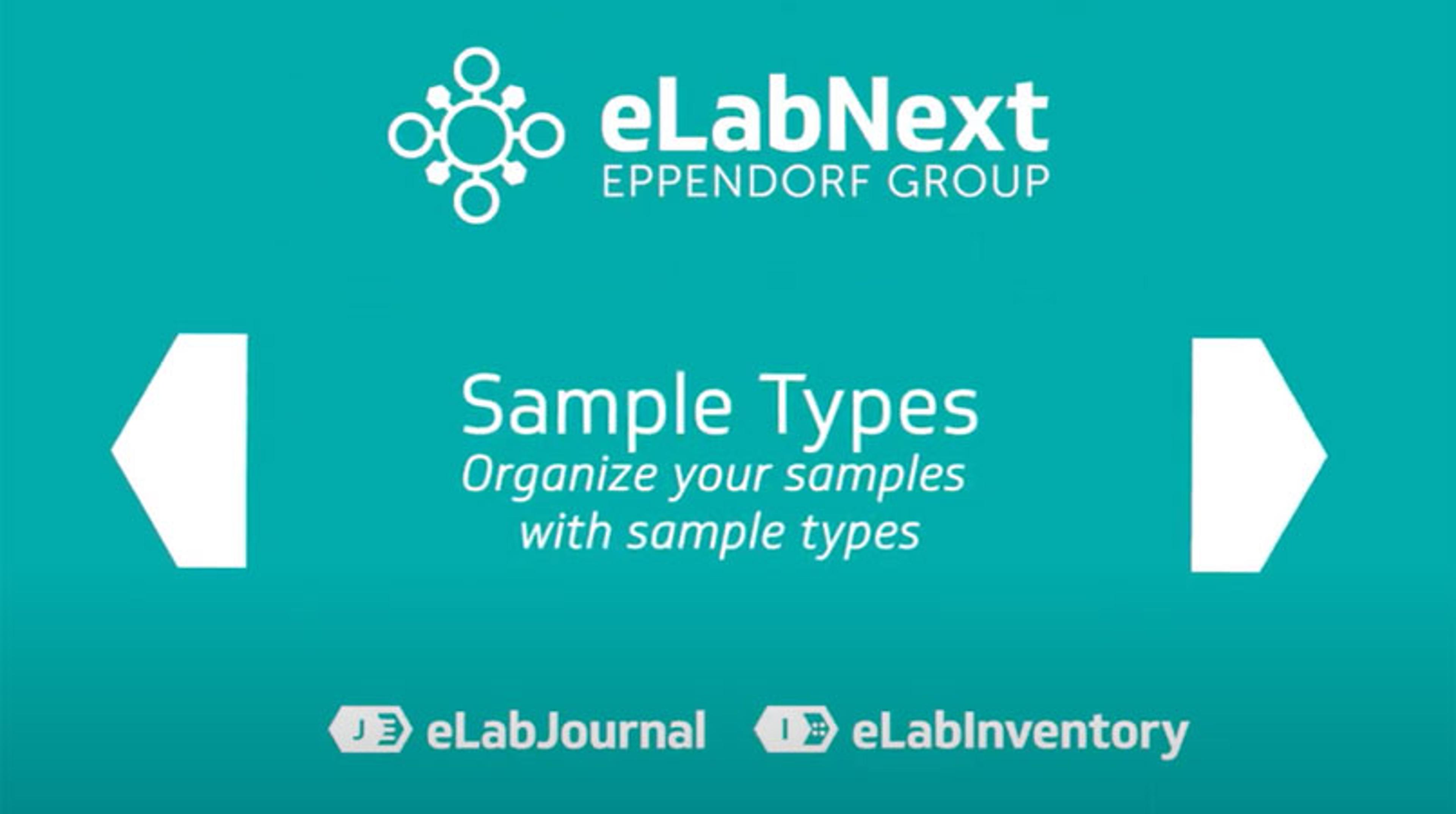 Organize your samples with sample types Organize your samples with sample types