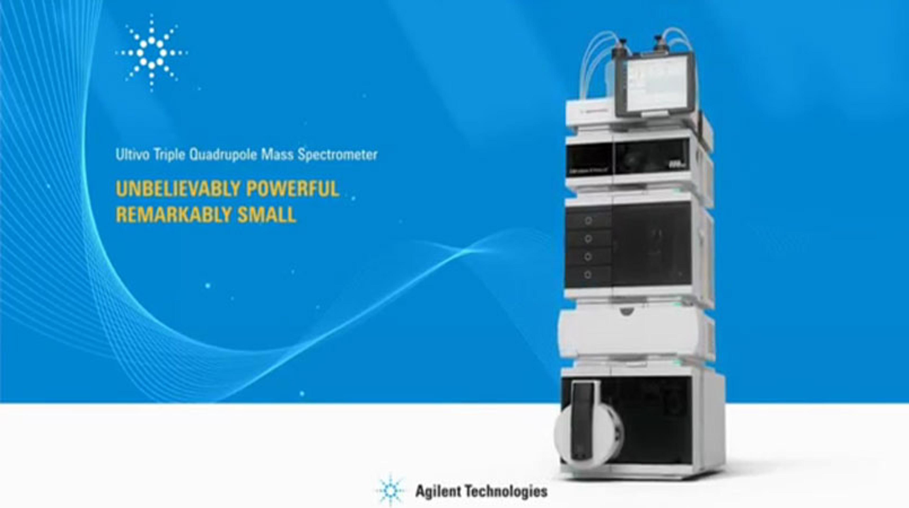 Watch the Power of the Ultivo Triple Quadrupole LC/MS Watch the Power of the Ultivo Triple Quadrupole LC/MS