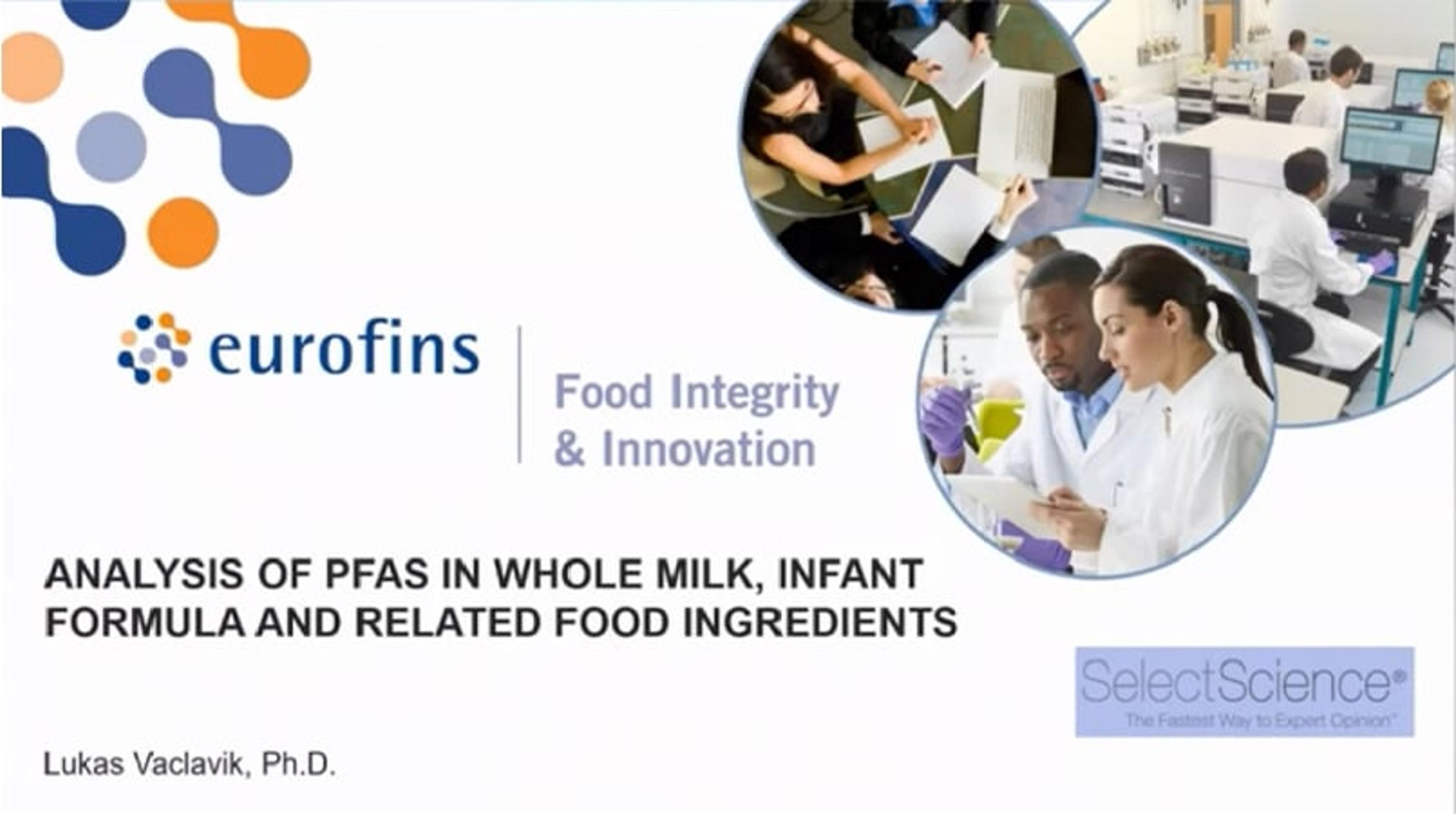 LC-MS/MS: The key to analyzing PFAS in milk, infant formula, and related food ingredients LC-MS/MS: The key to analyzing PFAS in milk, infant formula, and related food ingredients