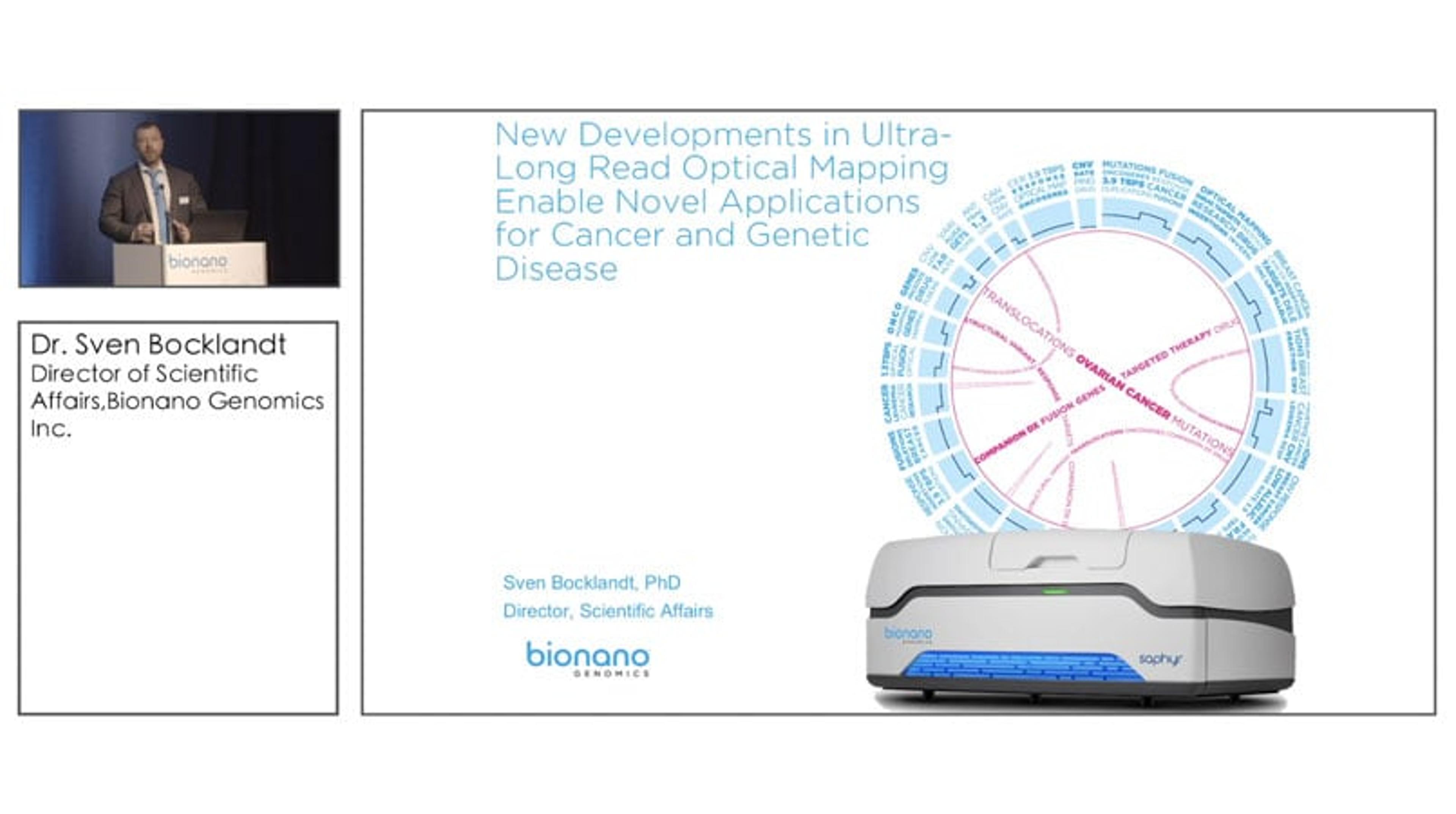 Novel Applications for Ultra-Long Read Optical Mapping in Cancer and Genetic Disease Novel Applications for Ultra-Long Read Optical Mapping in Cancer and Genetic Disease
