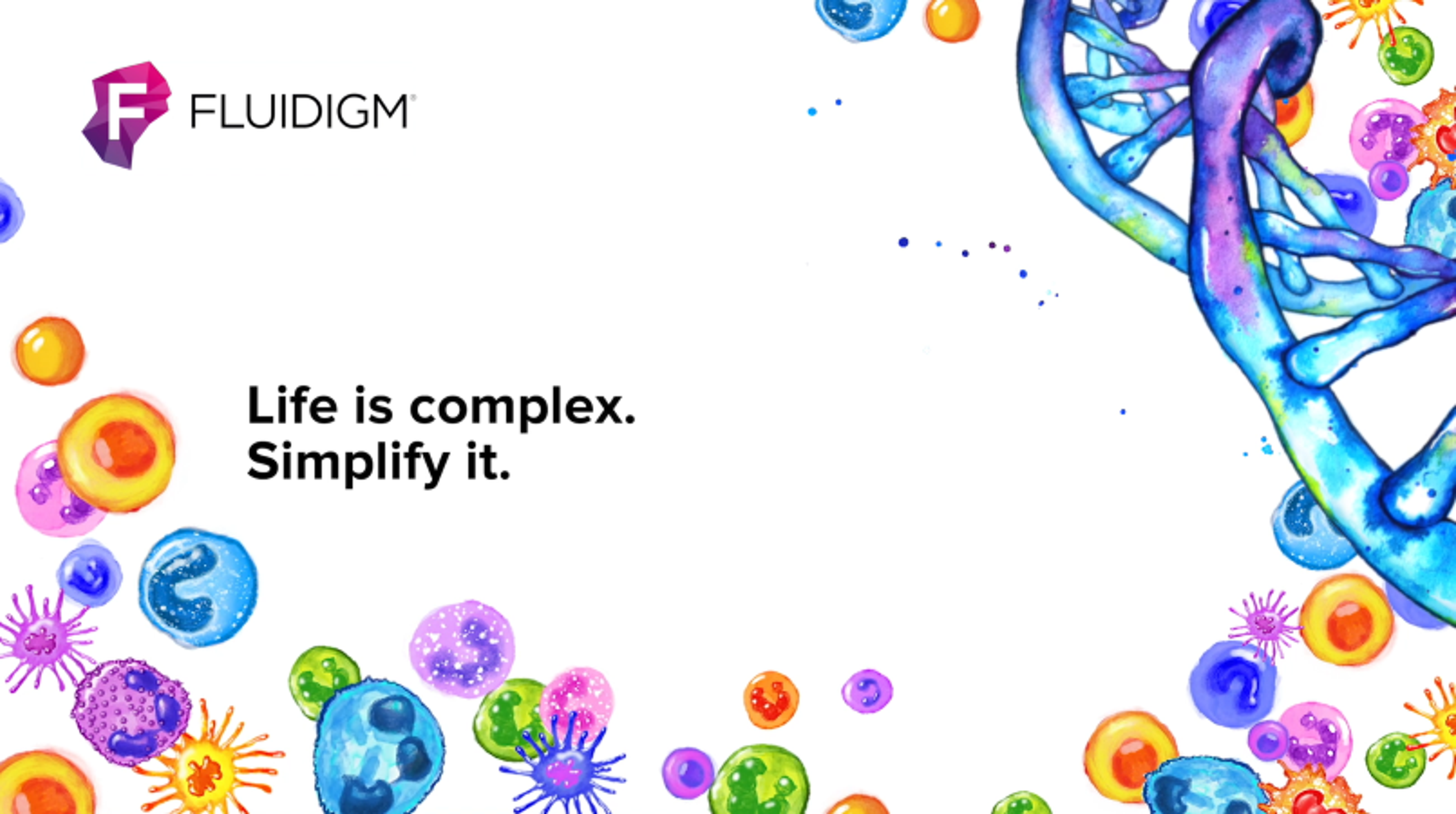 Fluidigm Corporation's core technologies Fluidigm Corporation's core technologies