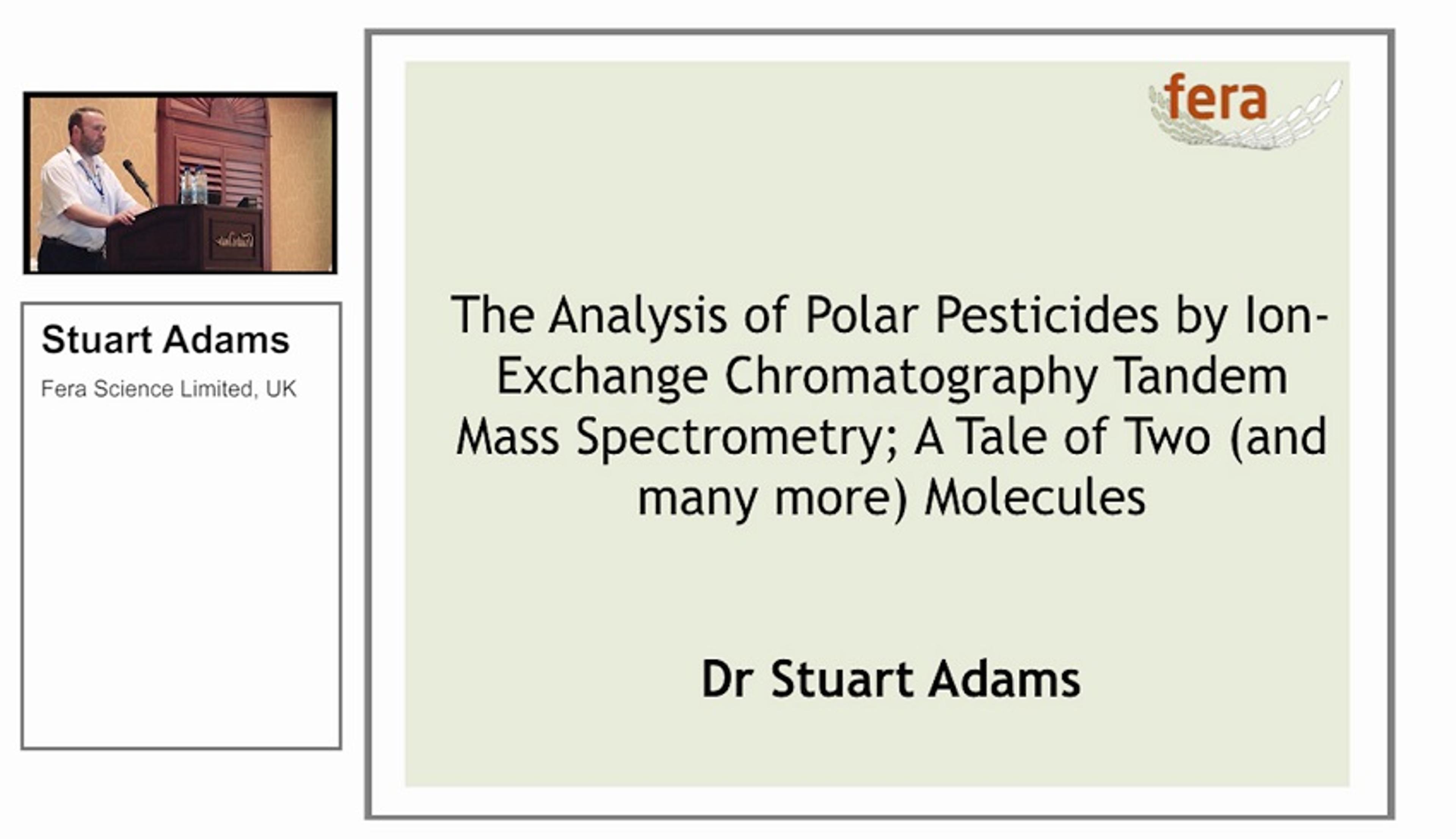 Analysis of Polar Ionic Pesticides by IC-MS/MS Analysis of Polar Ionic Pesticides by IC-MS/MS