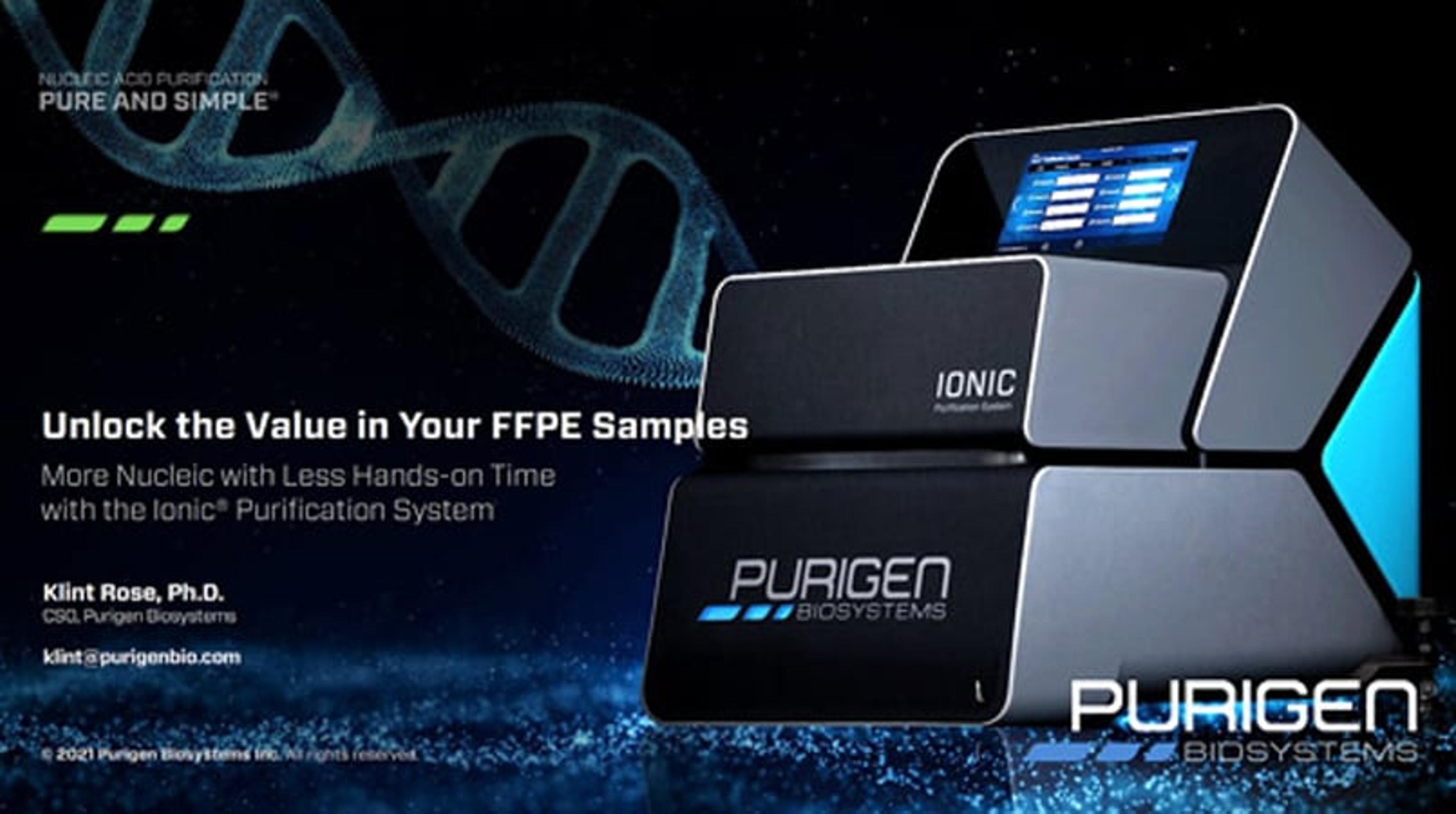 Unlock the value in your FFPE samples Unlock the value in your FFPE samples