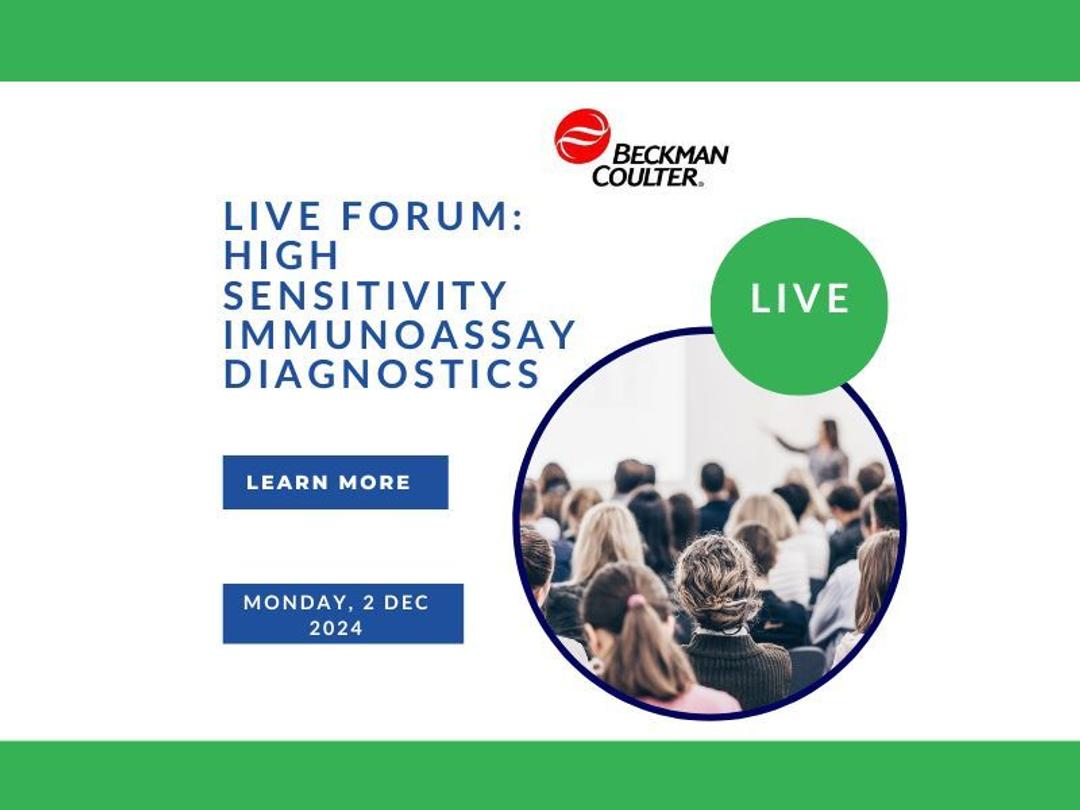 LIVE Advancing Healthcare Forum on high-sensitivity immunoassay