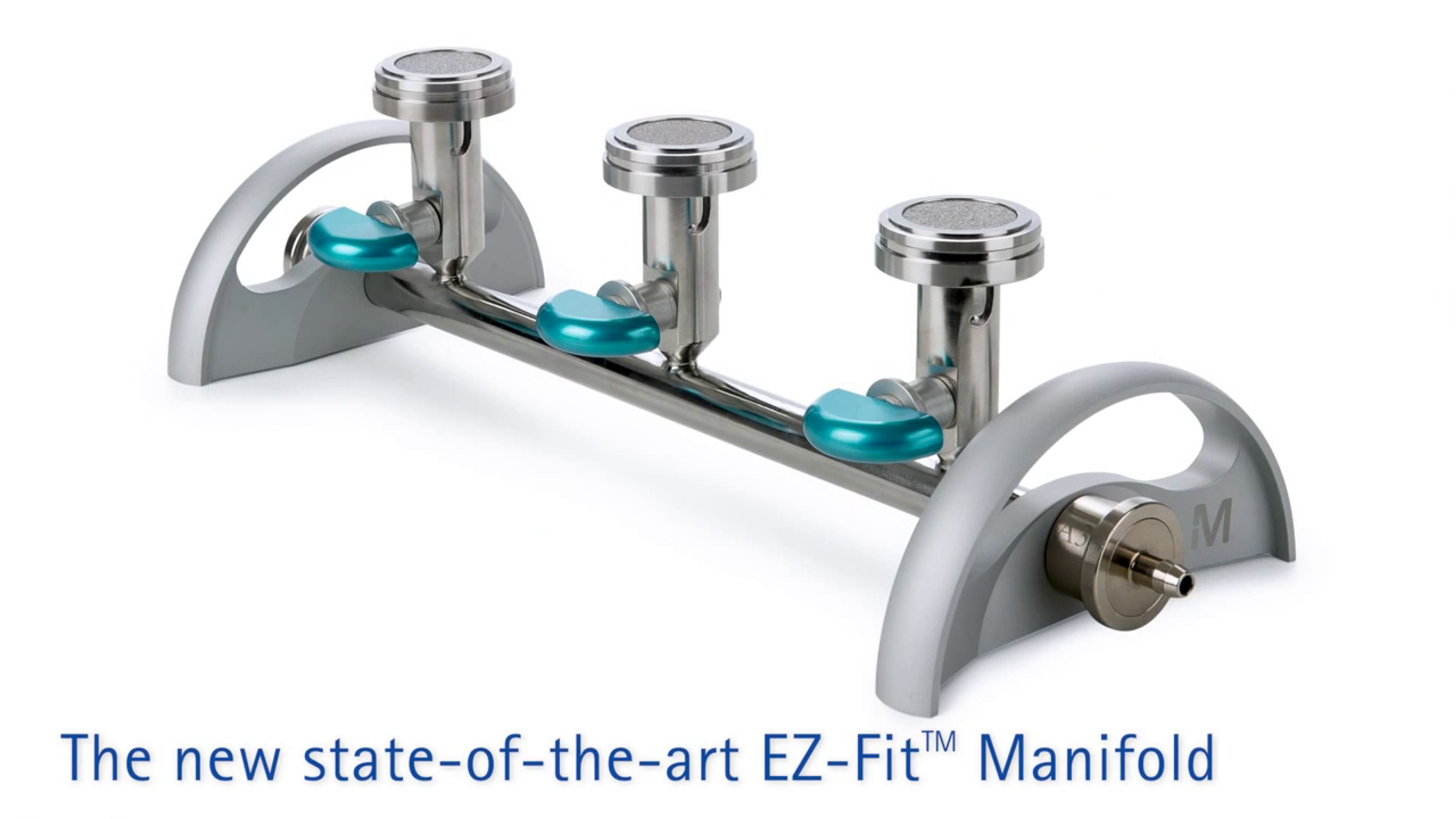 EZ-Fit™ Manifold EZ-Fit™ Manifold