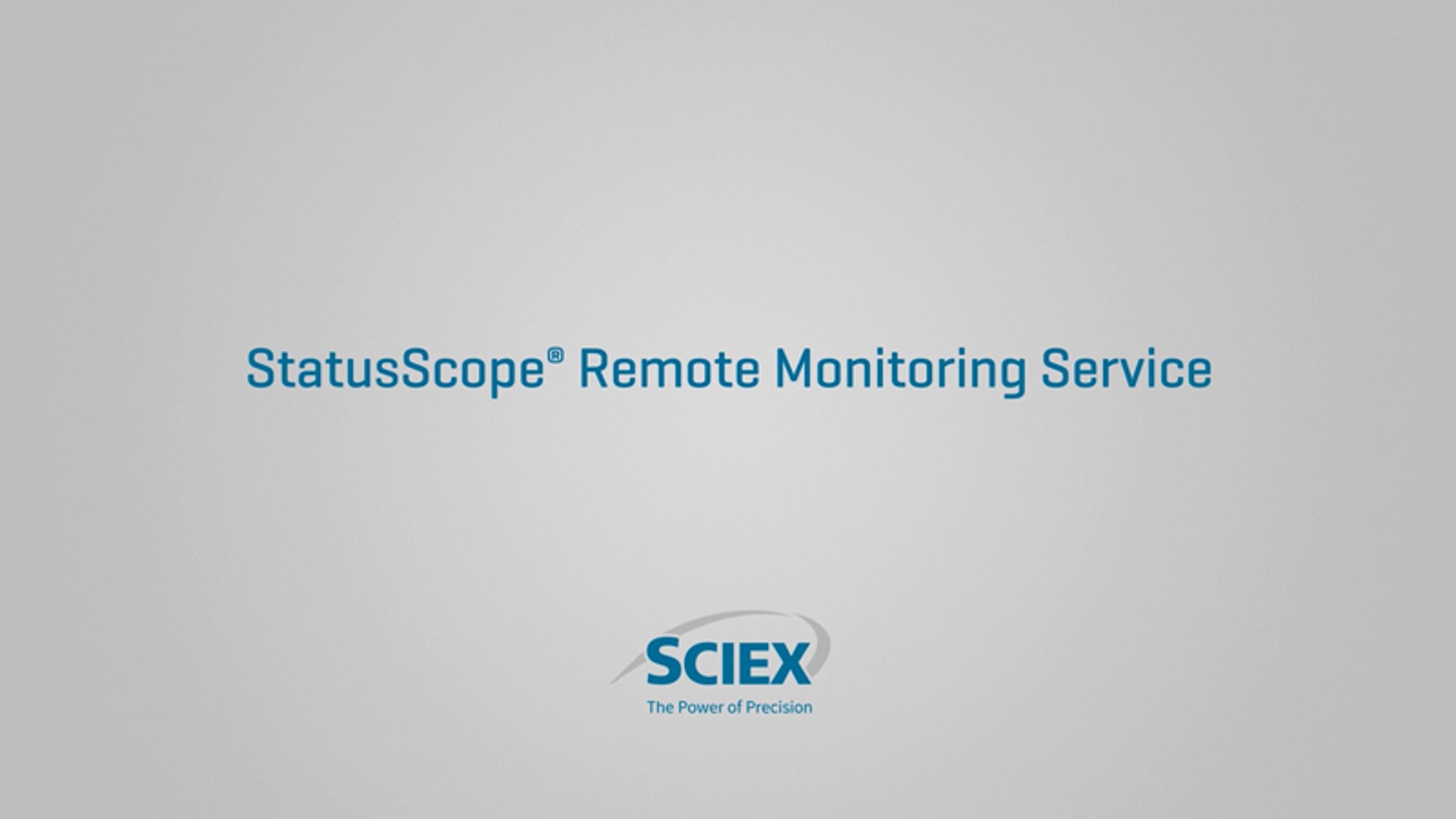 Introducing SCIEX StatusScope<sup>®</sup> Remote Monitoring Service 2.0 Introducing SCIEX StatusScope<sup>®</sup> Remote Monitoring Service 2.0