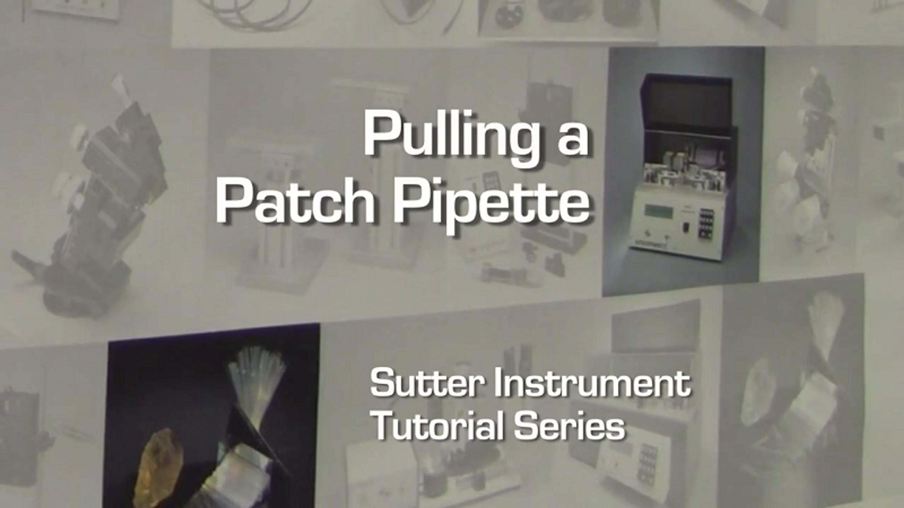 Pulling a Patch Pipette from Quartz Glass Pulling a Patch Pipette from Quartz Glass