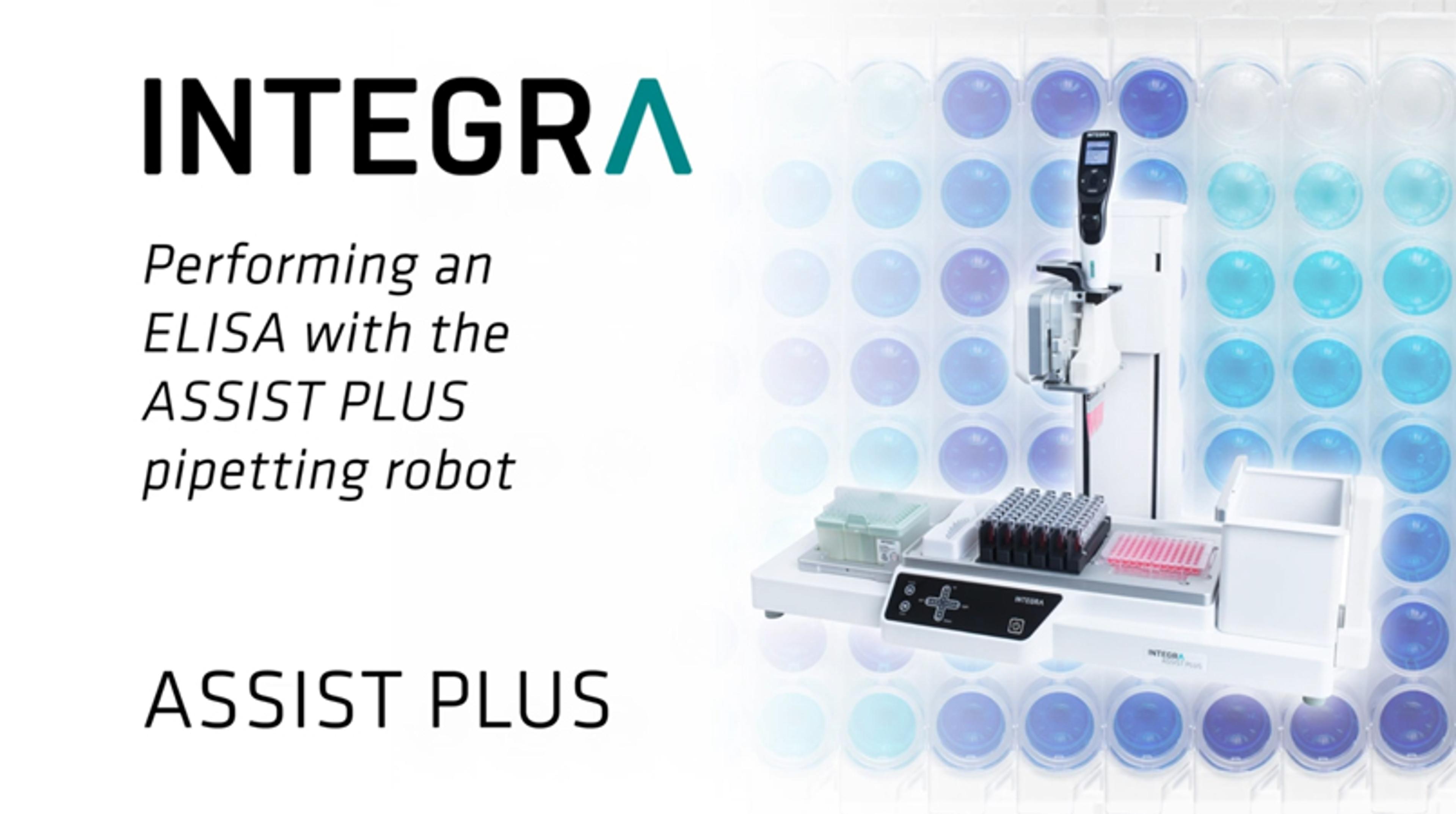 Affordable ELISA automation: performing ELISAs with the ASSIST PLUS pipetting robot Affordable ELISA automation: performing ELISAs with the ASSIST PLUS pipetting robot