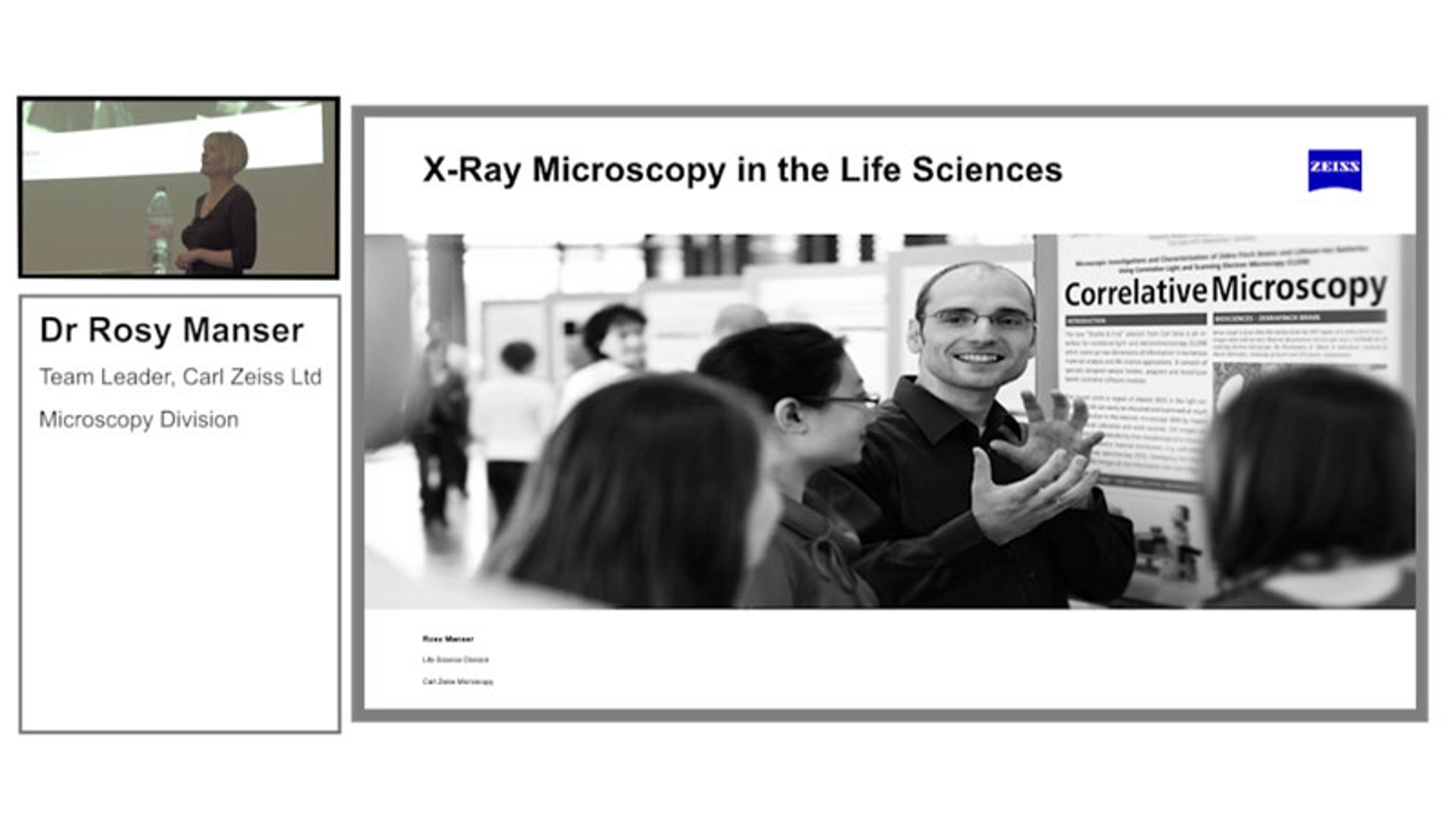 Presentation: X-Ray Microscopy in the Life Science Presentation: X-Ray Microscopy in the Life Science