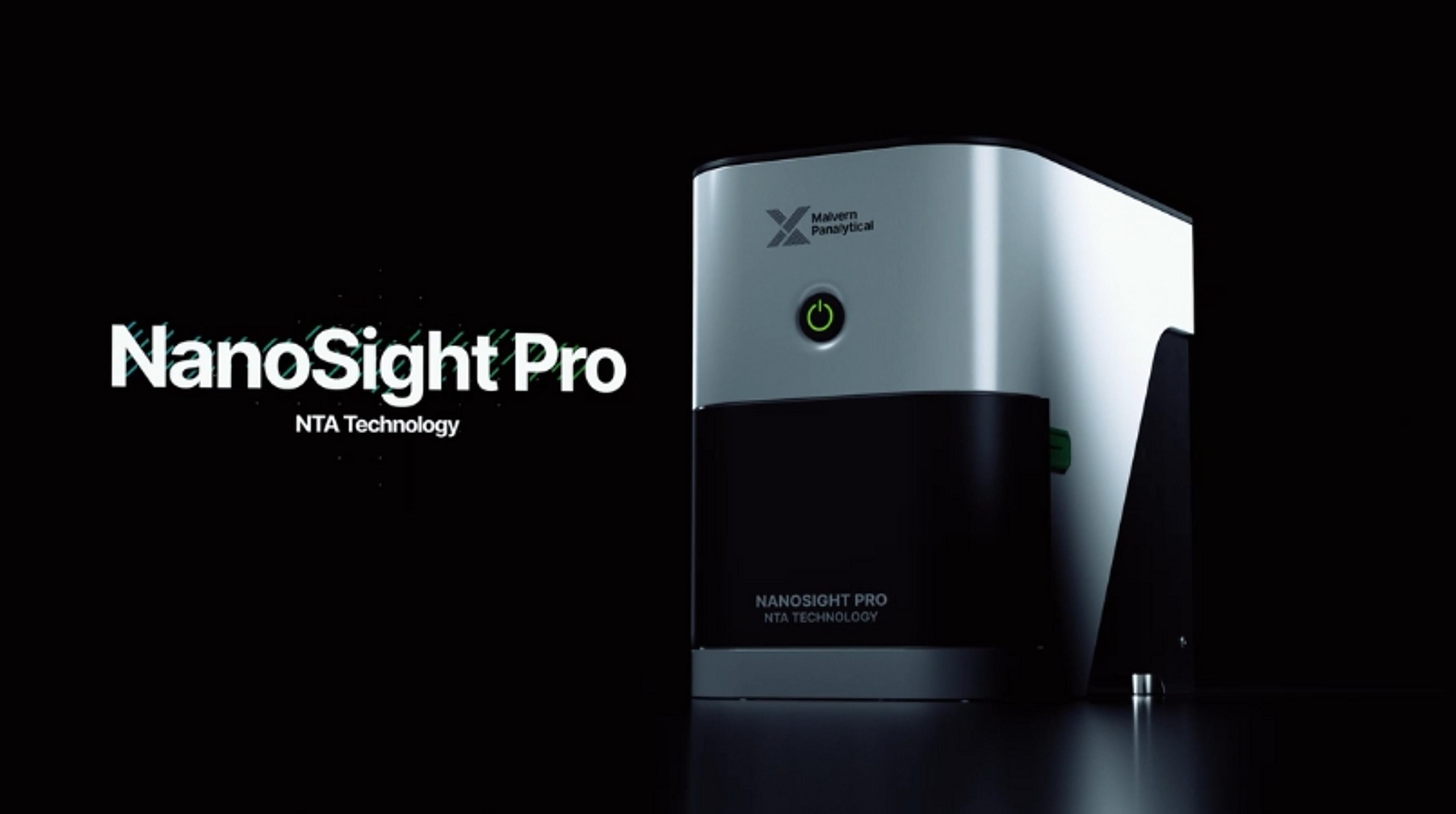 NanoSight Pro: Expert nanoparticle tracking analysis NanoSight Pro: Expert nanoparticle tracking analysis