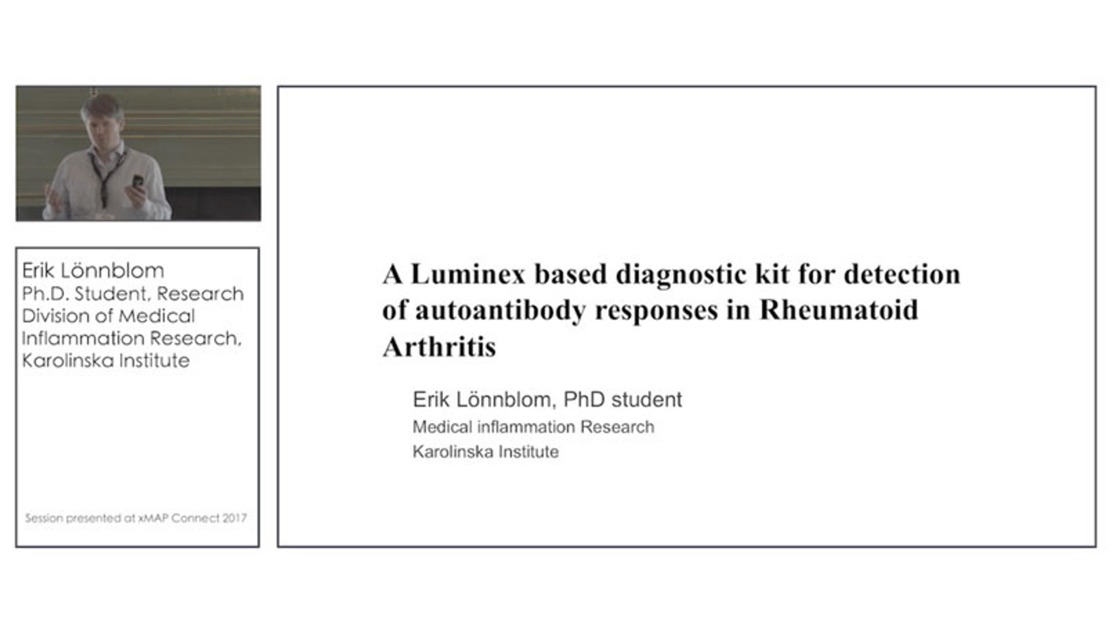 Increased Diagnostic Sensitivity for Rheumatoid Arthritis using a Luminex-Based Diagnostic Kit Increased Diagnostic Sensitivity for Rheumatoid Arthritis using a Luminex-Based Diagnostic Kit
