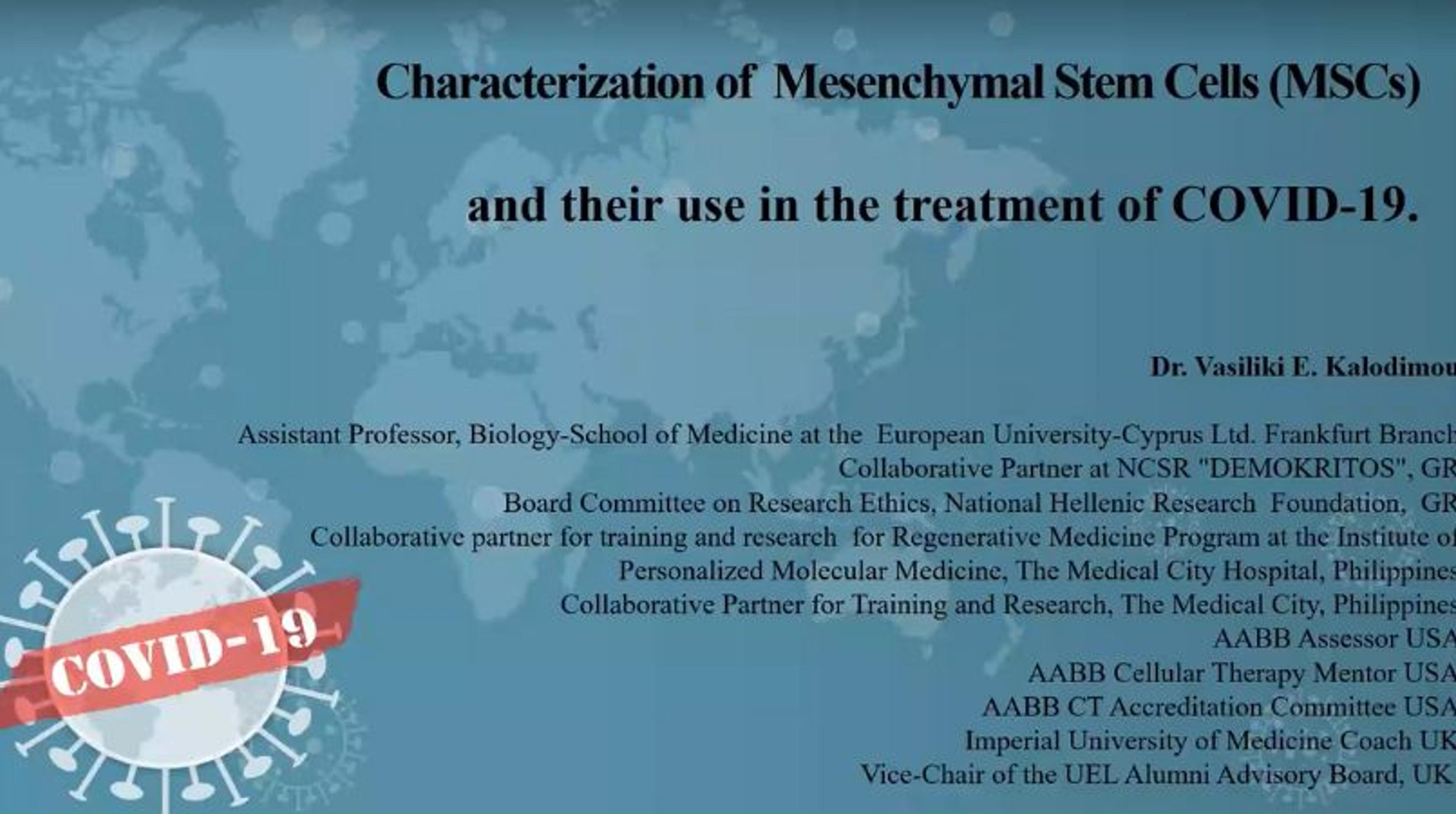 Characterization of Mesenchymal Stem Cells (MSCs) and their use in the treatment of COVID-19