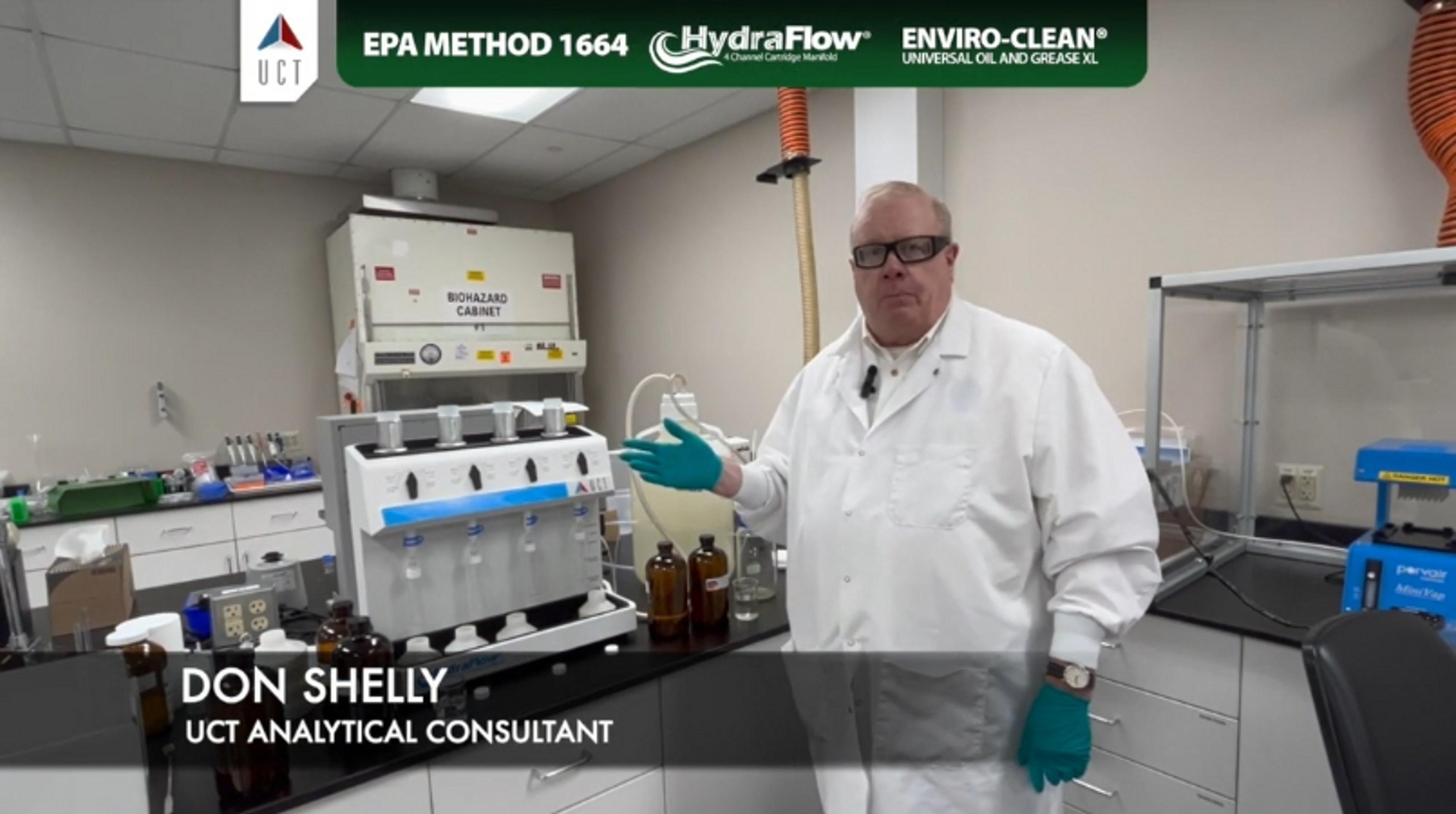 EPA Method 1664 with the UCT HydraFlow EPA Method 1664 with the UCT HydraFlow