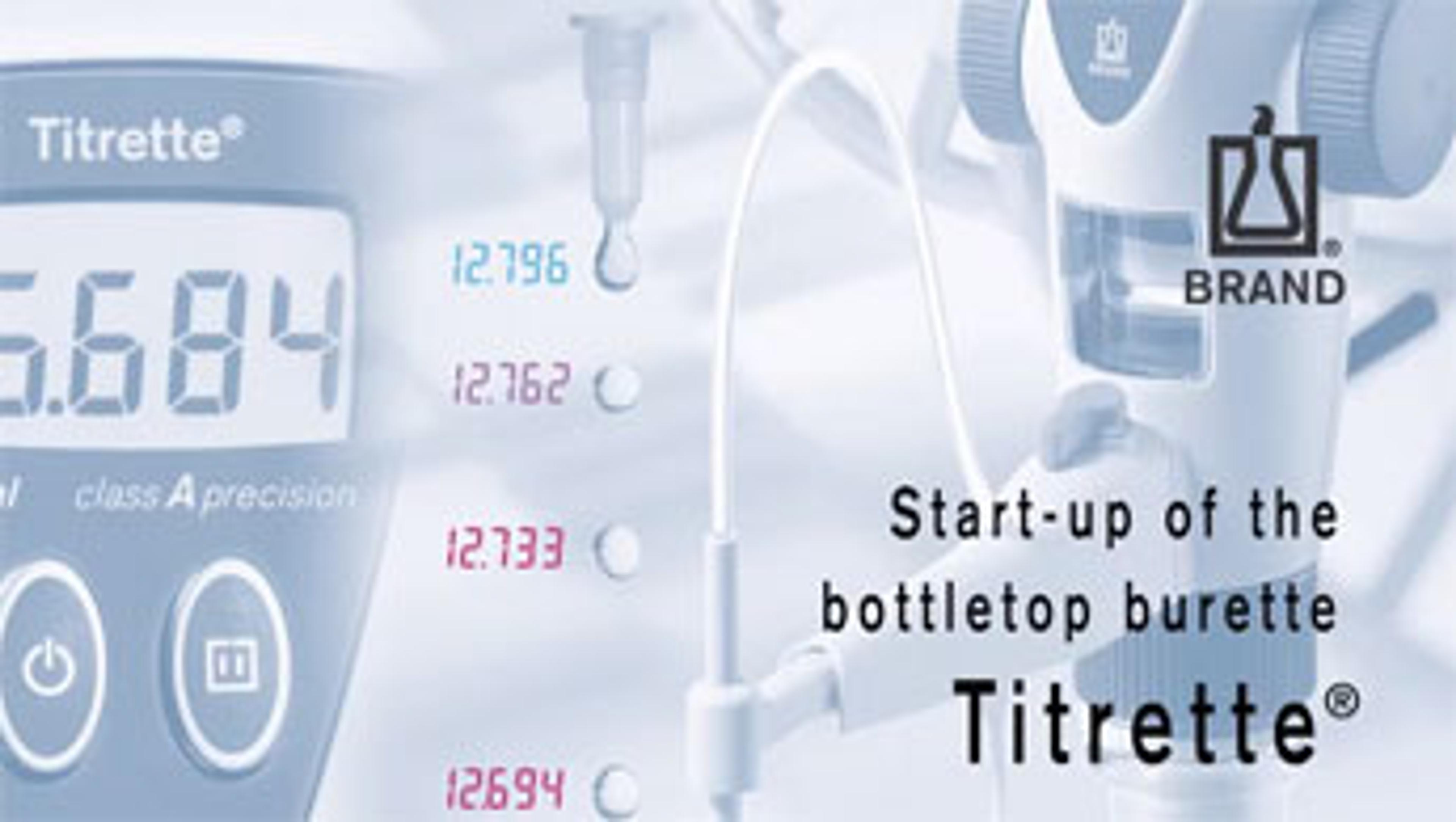 Start-Up of Digital Burette Titrette® Start-Up of Digital Burette Titrette®