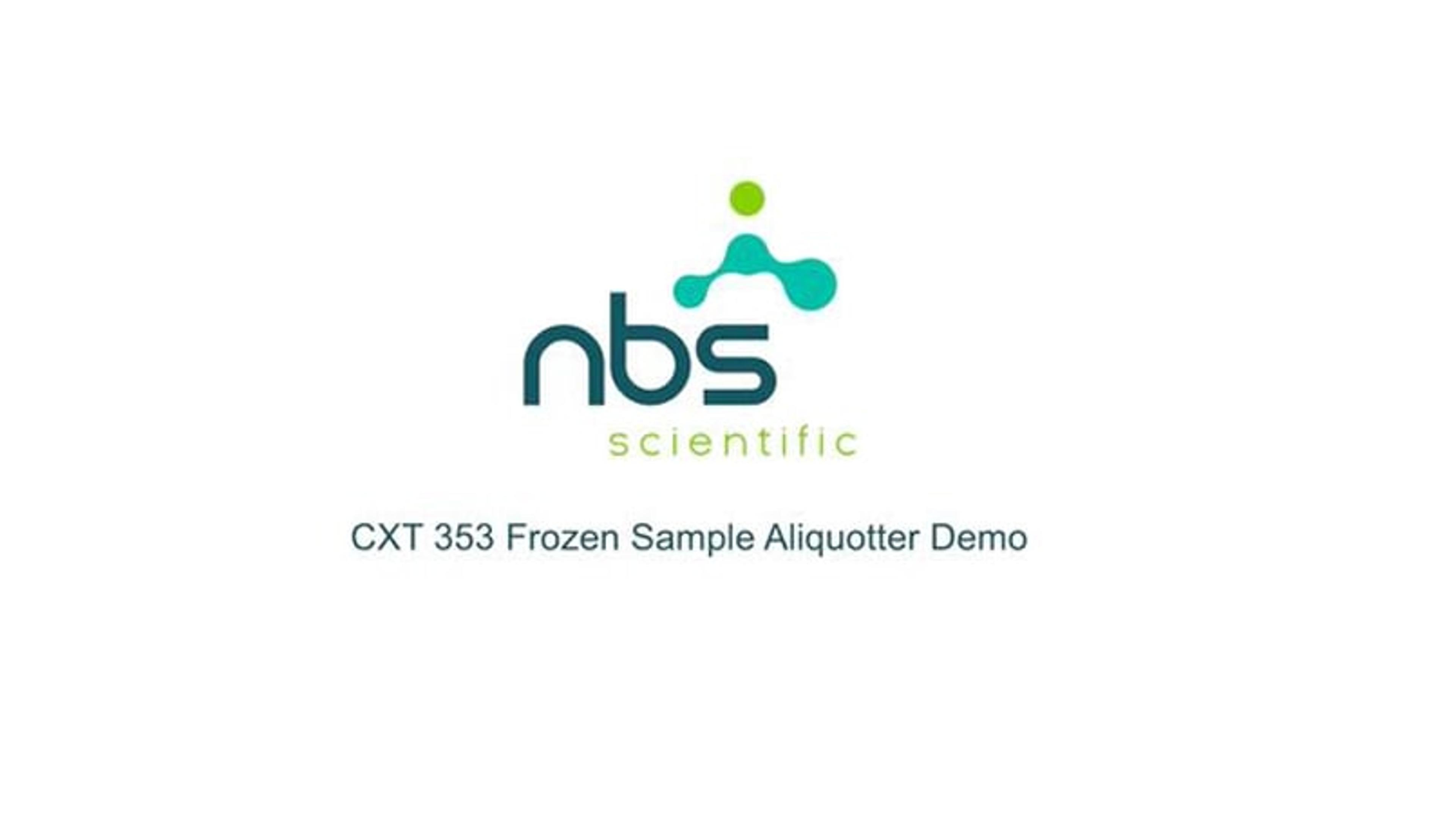 CXT 353 Frozen Sample Aliquotter: Live demo CXT 353 Frozen Sample Aliquotter: Live demo