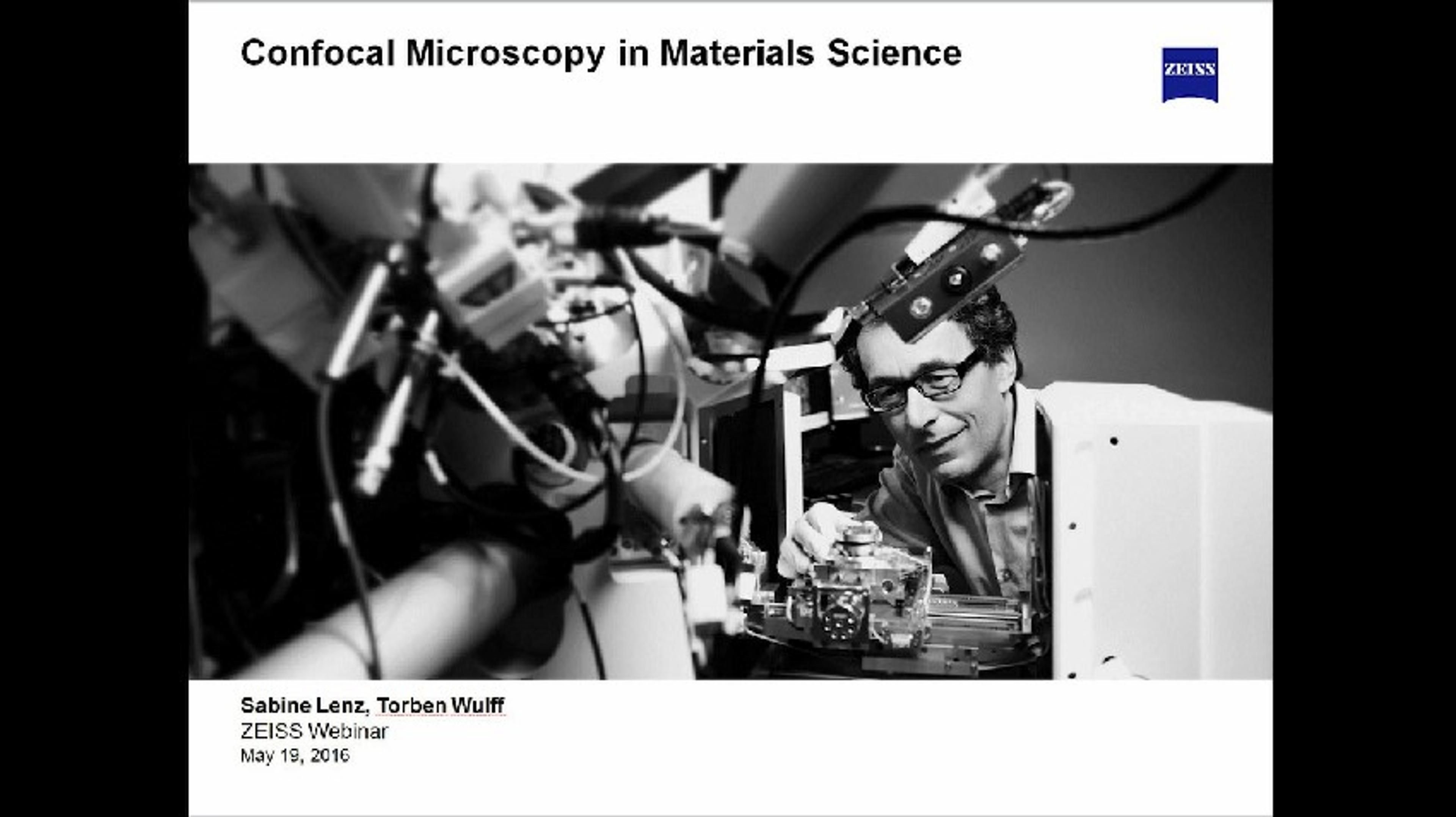 Confocal Microscopy in Materials Science Confocal Microscopy in Materials Science