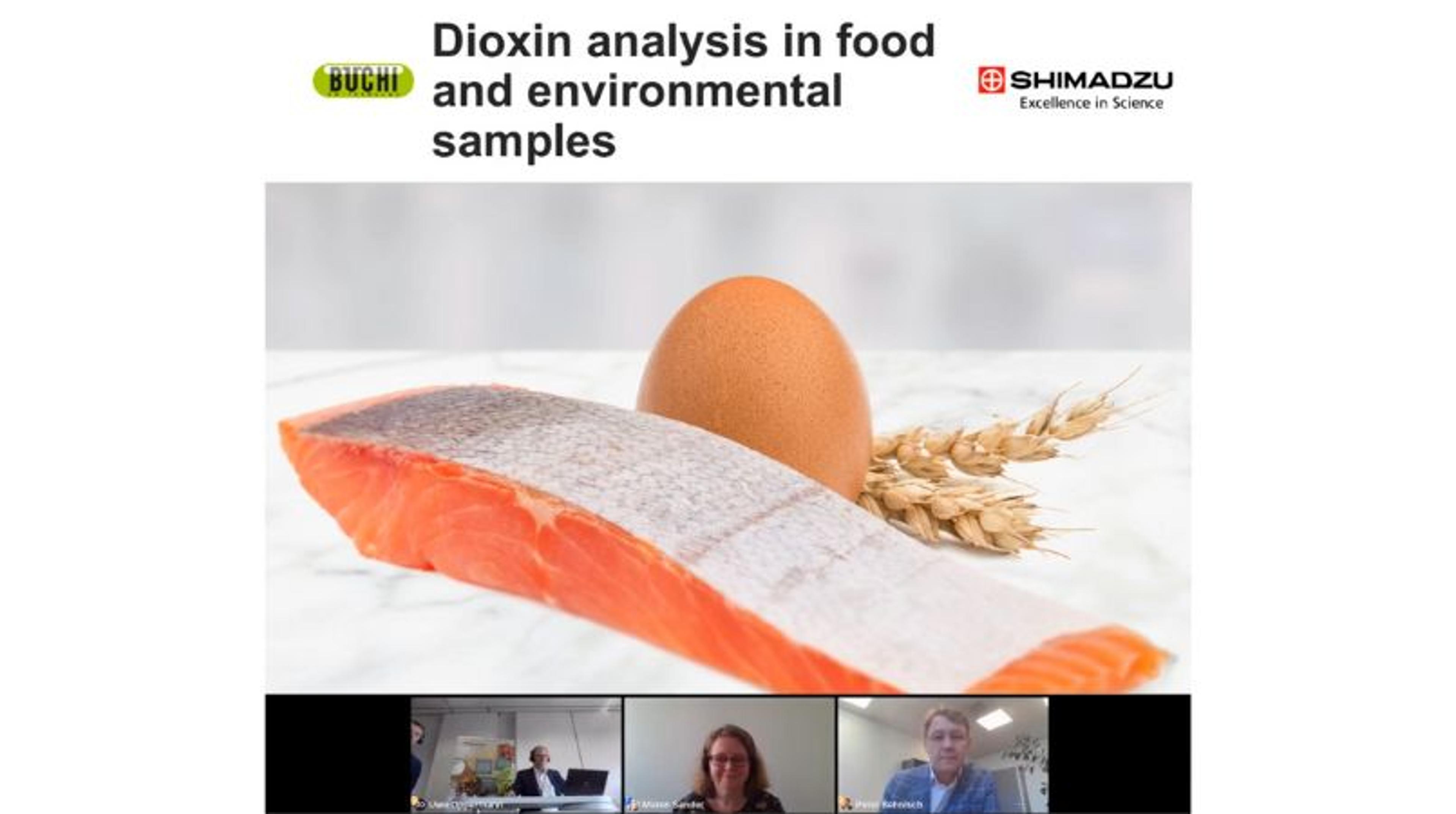 Dioxin analysis of food and environmental samples Dioxin analysis of food and environmental samples