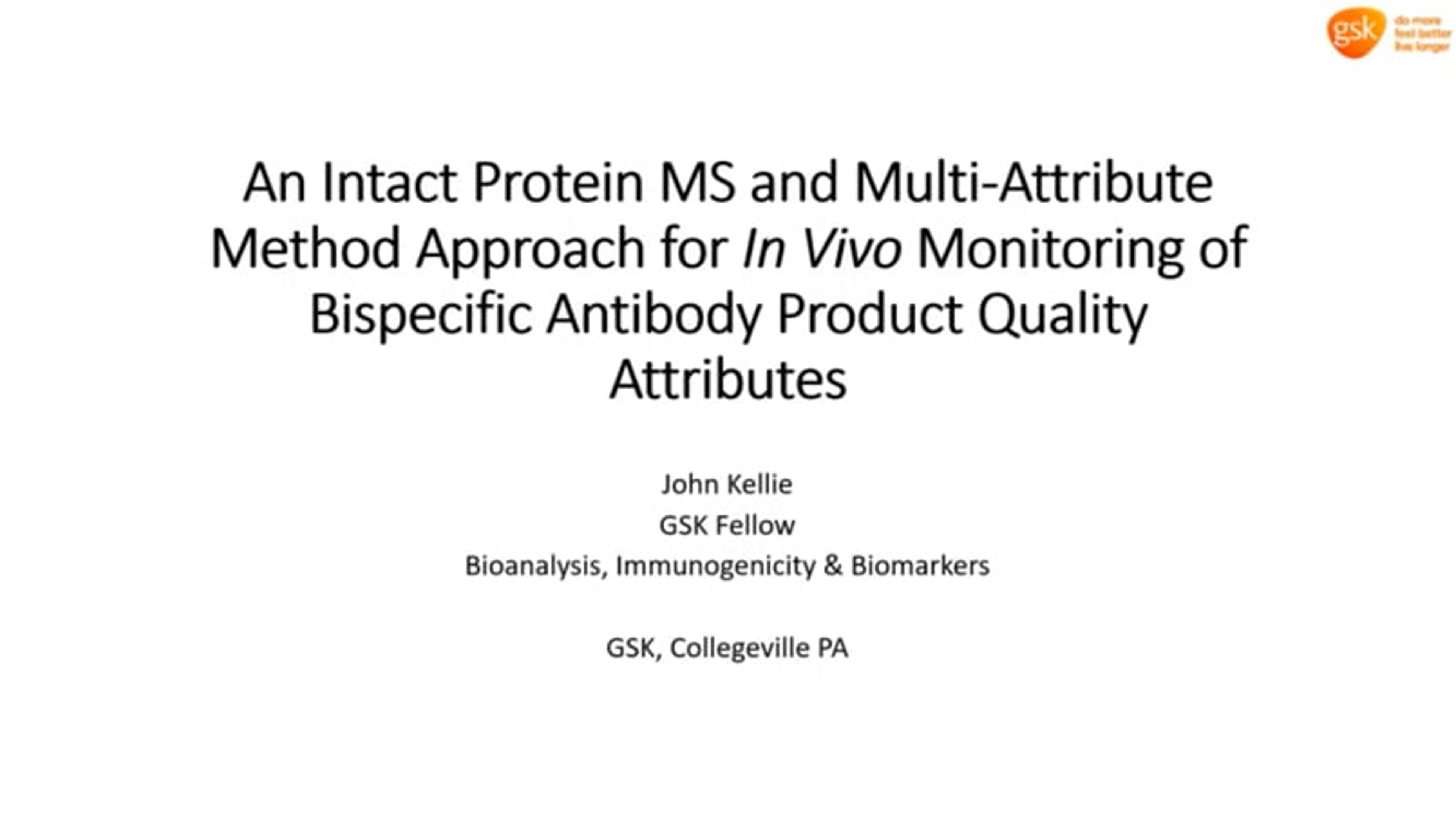 A multi-tier mass spectrometry platform for in vivo monitoring of a bispecific antibody A multi-tier mass spectrometry platform for in vivo monitoring of a bispecific antibody