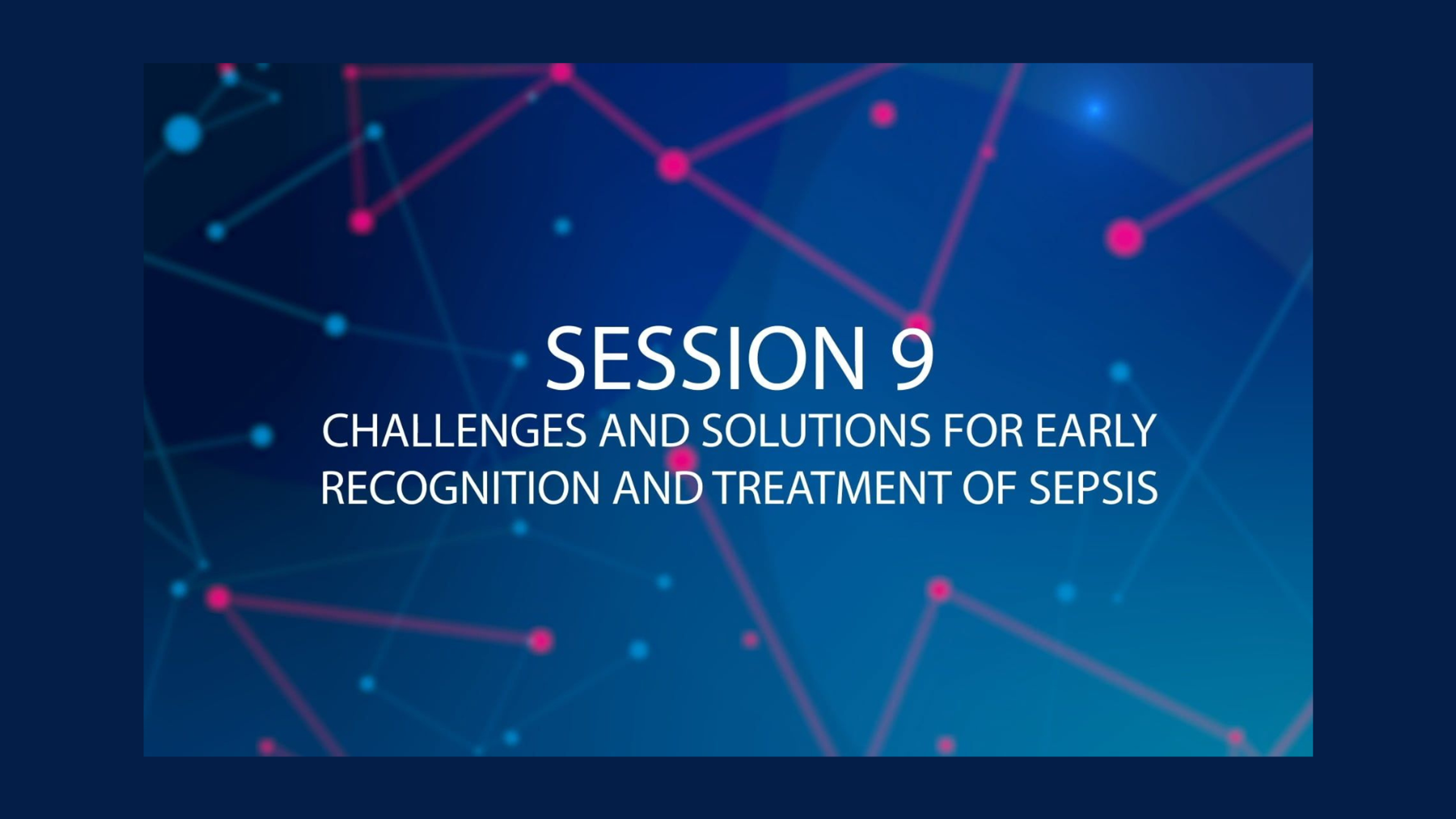 Challenges and solutions for early recognition and treatment of sepsis