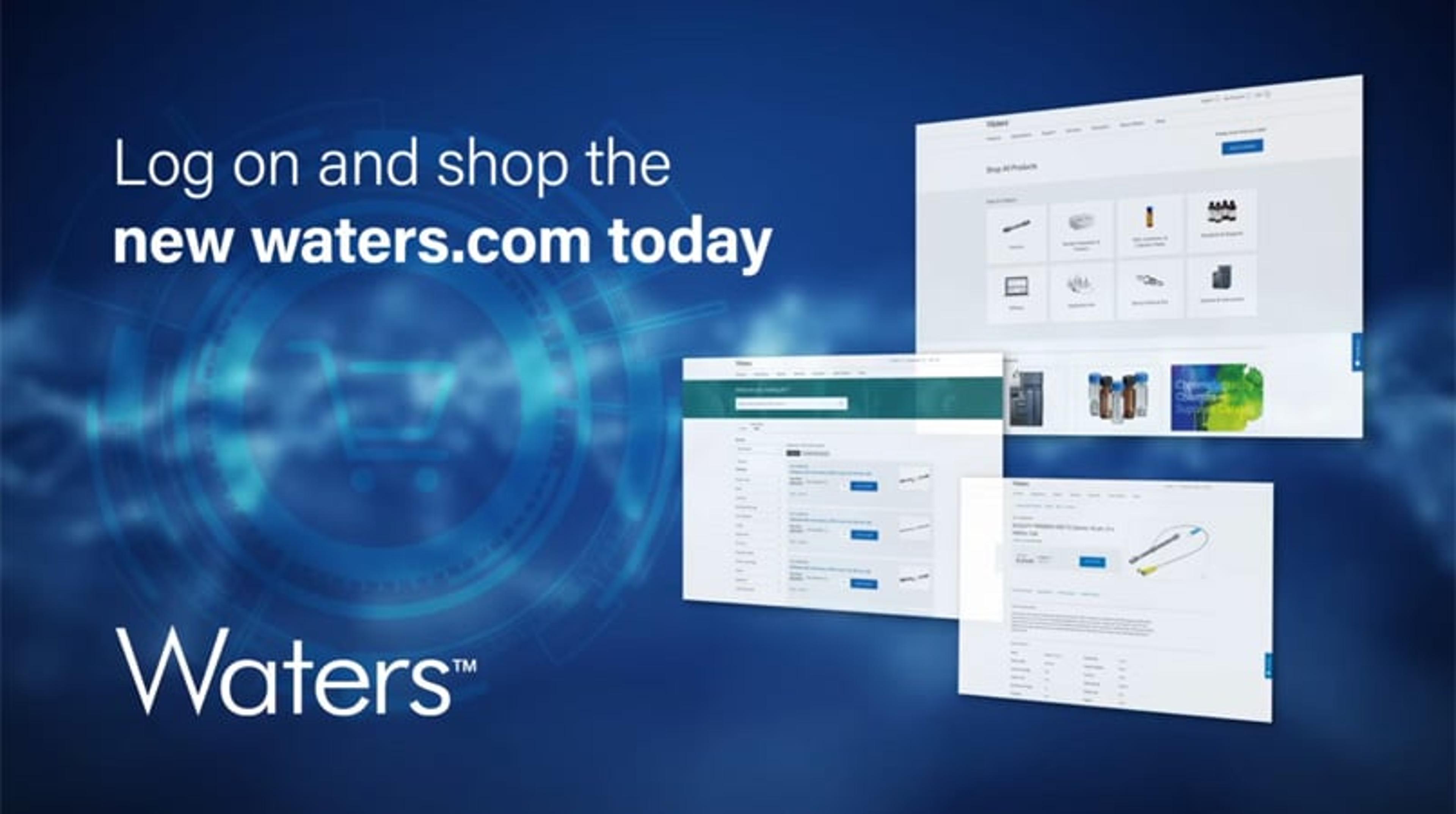 The New Shopping Experience on Waters.com The New Shopping Experience on Waters.com