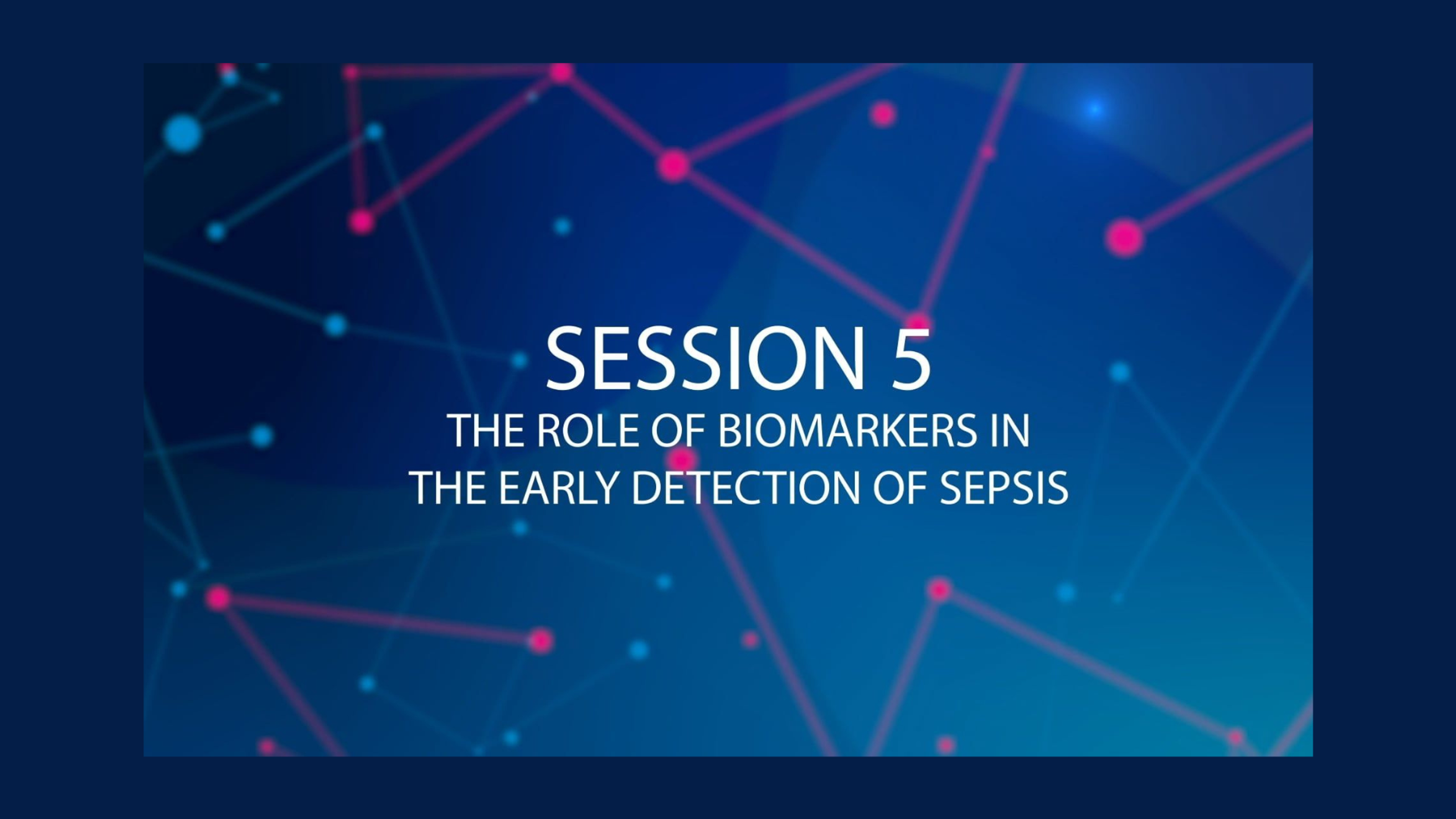 The role of biomarkers in the early detection of sepsis The role of biomarkers in the early detection of sepsis