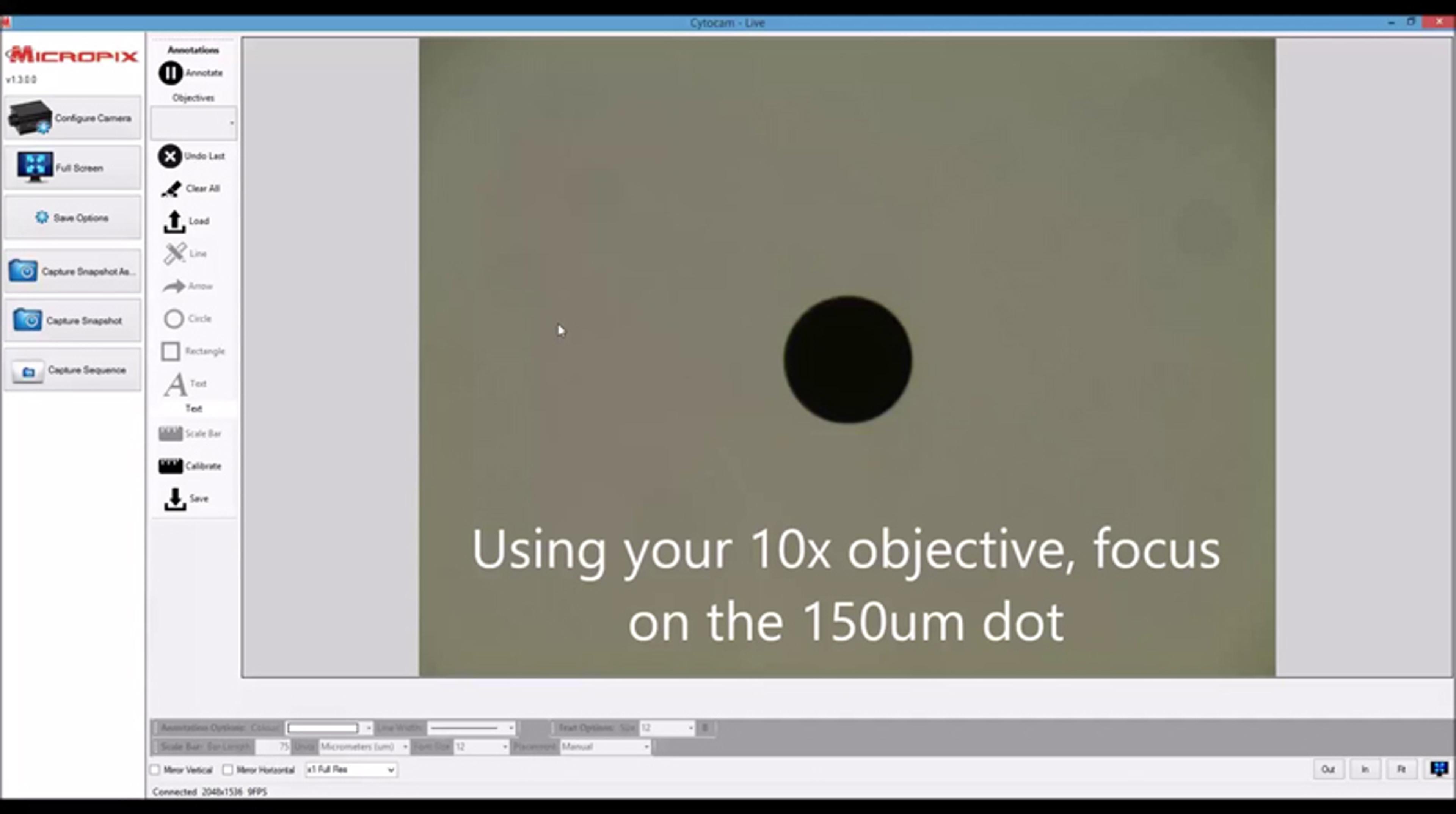 How to Calibrate the Micropix Annotation Module within Cytocam How to Calibrate the Micropix Annotation Module within Cytocam