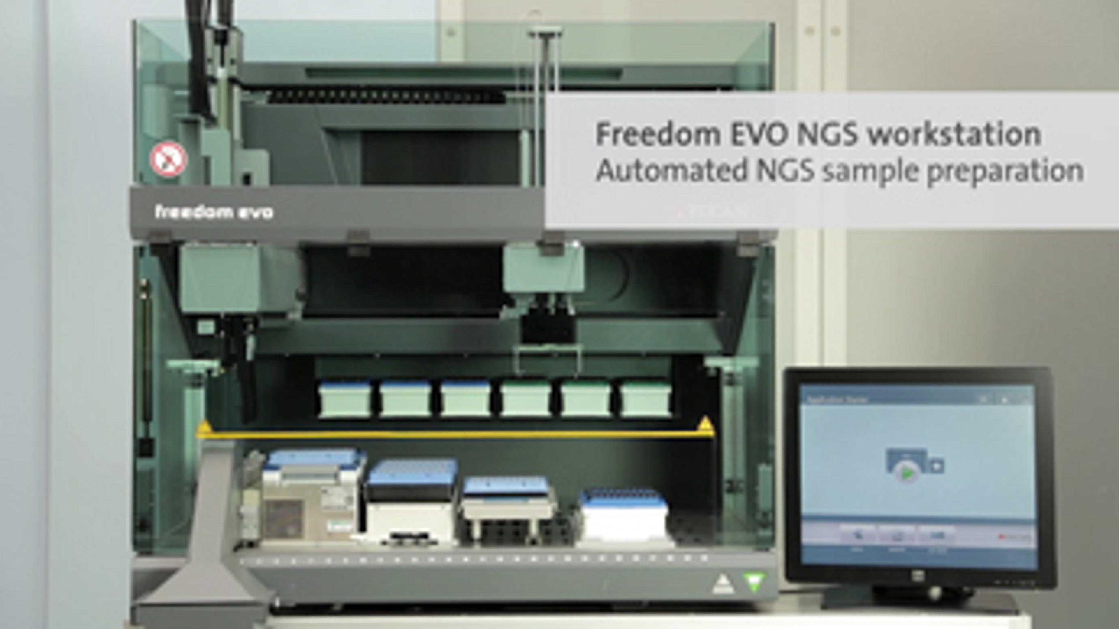 Automated NGS Sample Preparation with the Freedom EVO NGS Workstation Automated NGS Sample Preparation with the Freedom EVO NGS Workstation