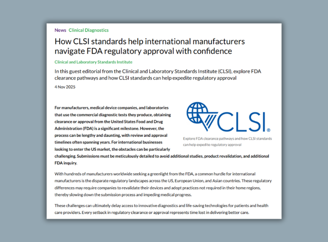 How CLSI standards help international manufacturers navigate FDA regulatory approval with confidence