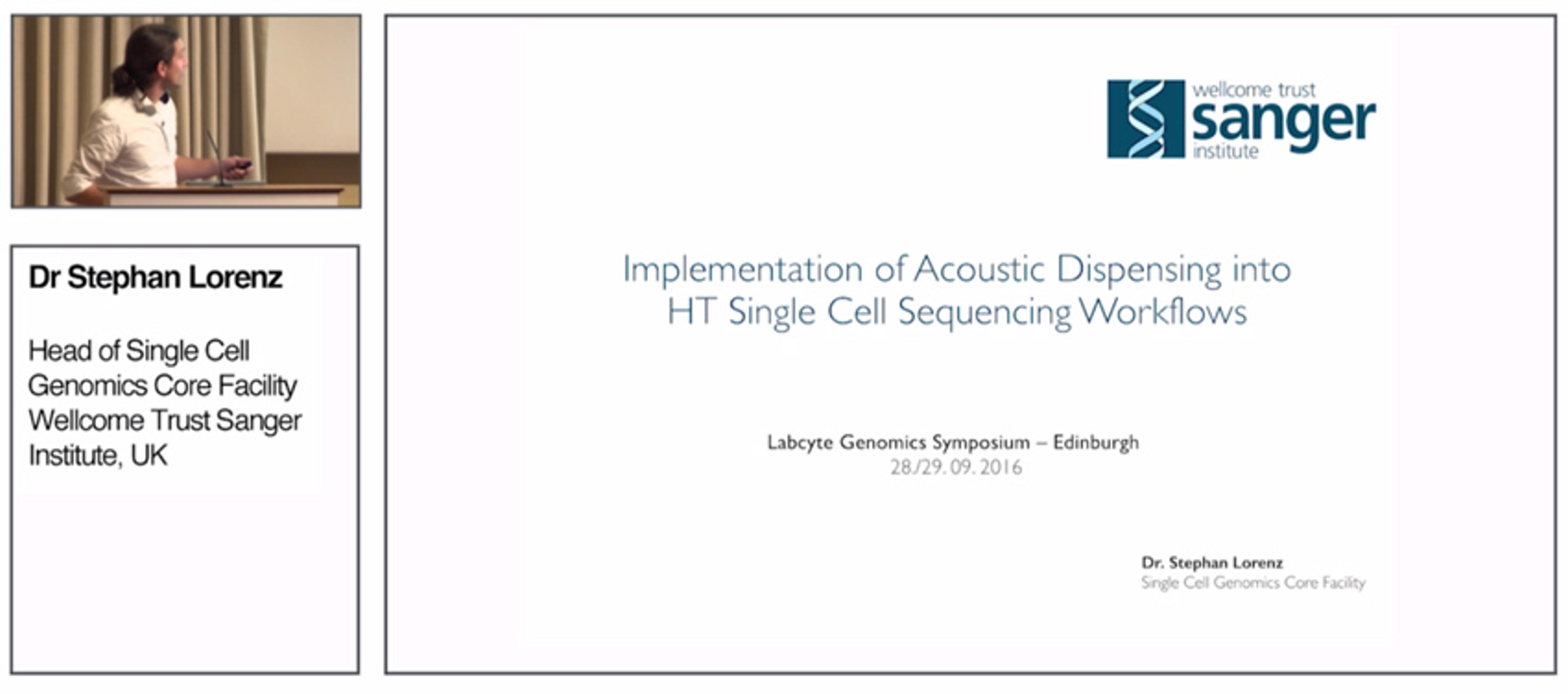 Acoustic Dispensing for High Throughput Single Cell Sequencing Workflows Acoustic Dispensing for High Throughput Single Cell Sequencing Workflows