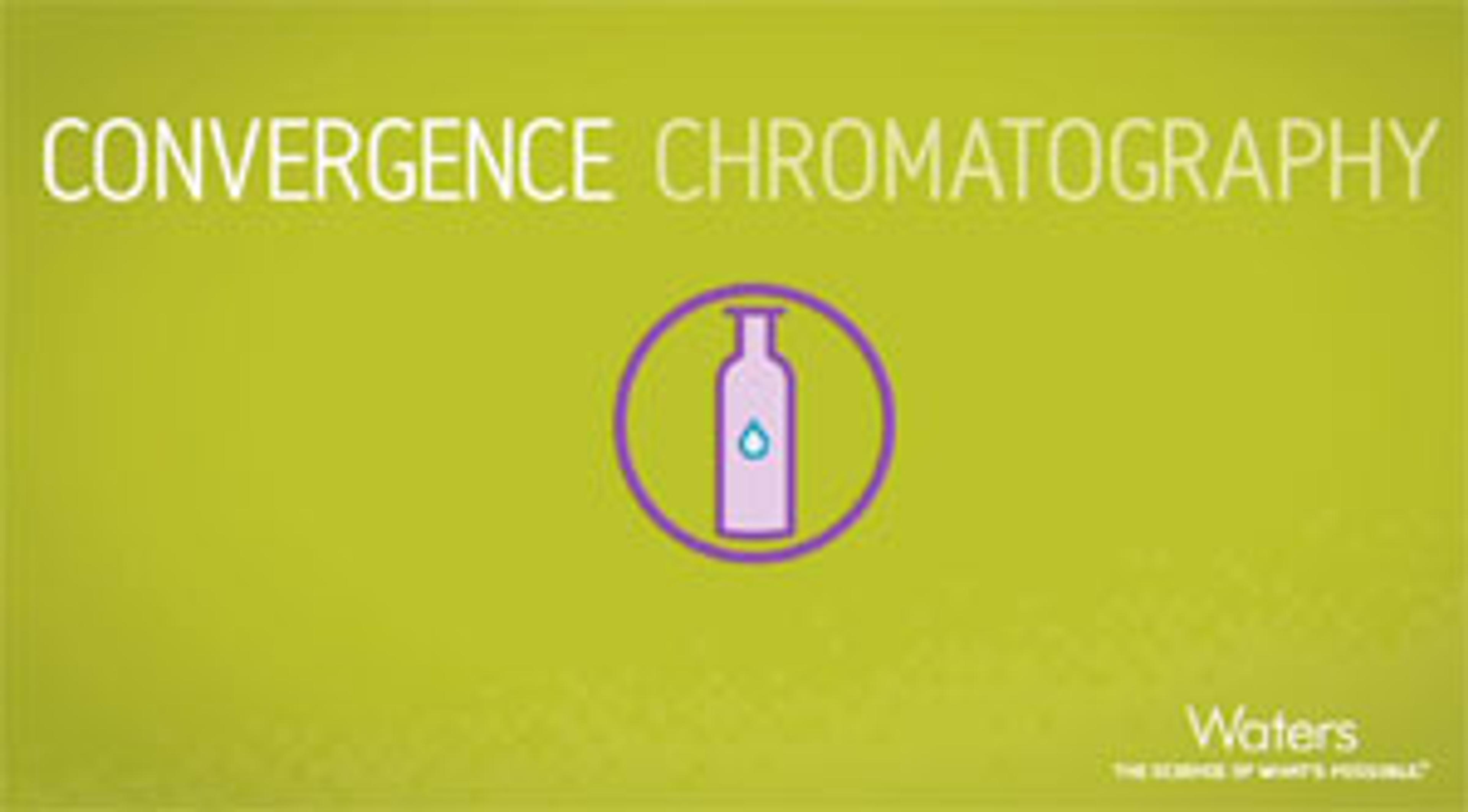 Introducing Convergence Chromatography with the ACQUITY UPC2™ from Waters Introducing Convergence Chromatography with the ACQUITY UPC2™ from Waters