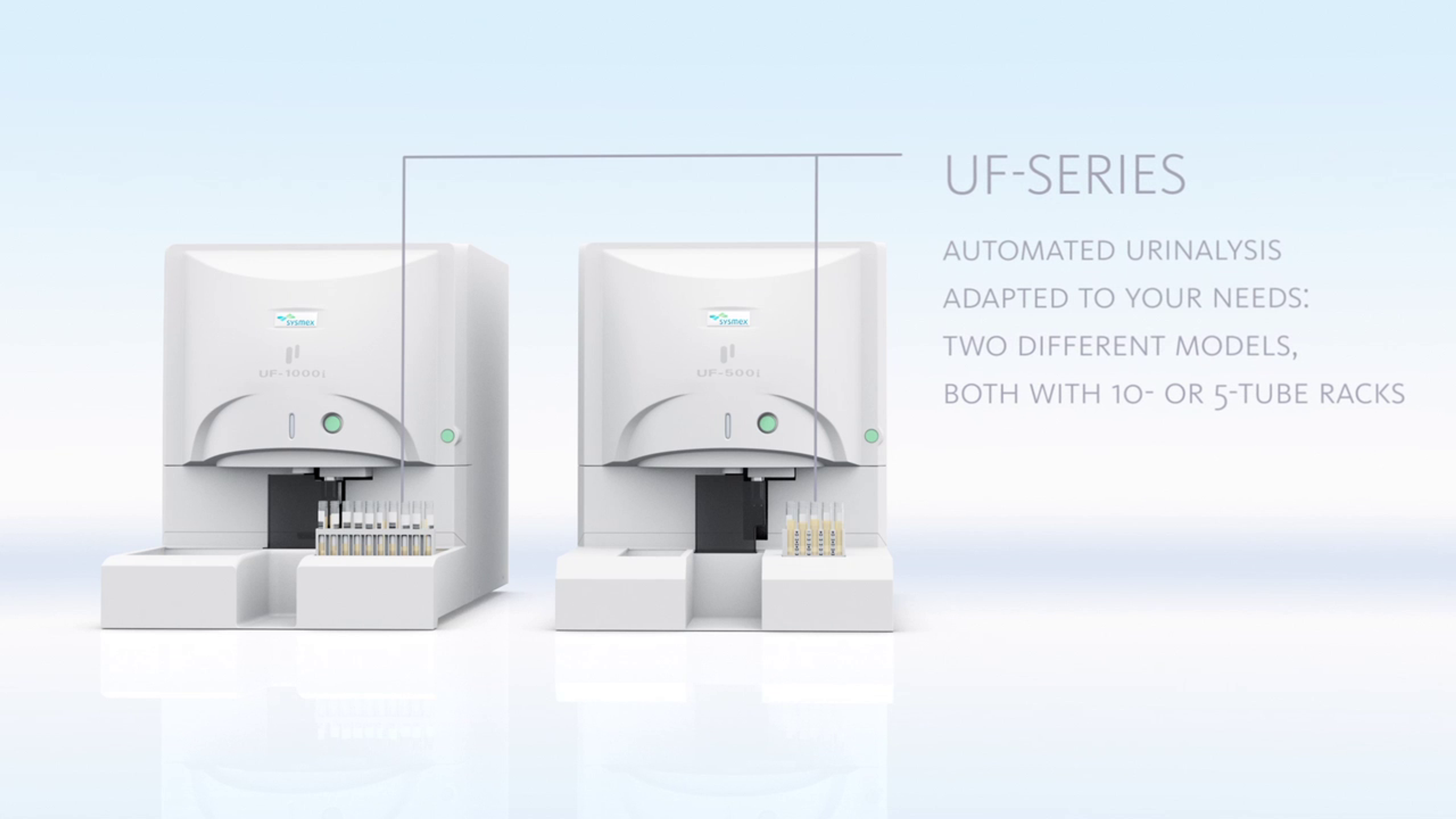 UF-Series: Adaptive, Automated Urine Analysis UF-Series: Adaptive, Automated Urine Analysis