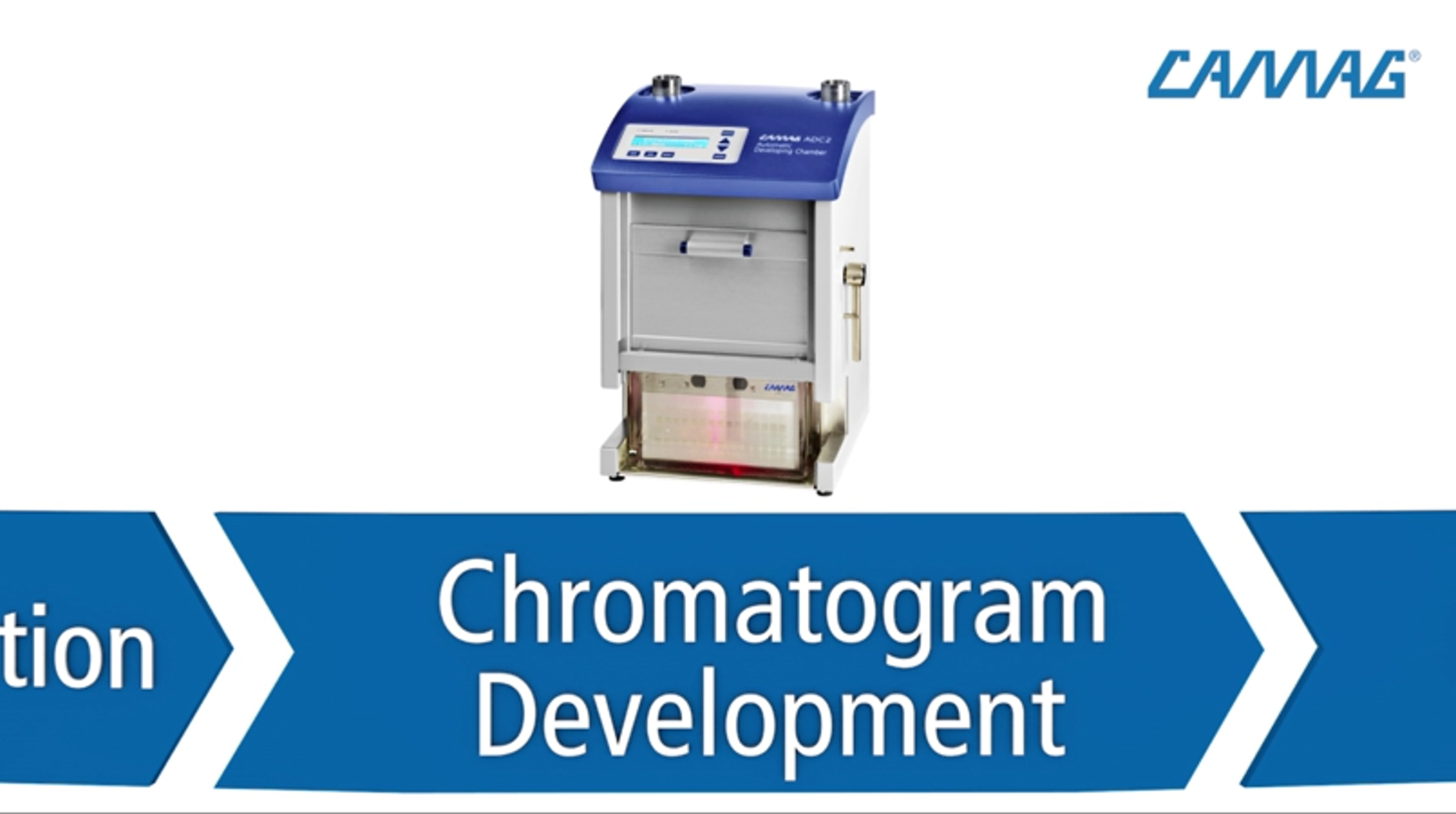 An introduction into the CAMAG Automatic Developing Chamber 2 (ADC 2) An introduction into the CAMAG Automatic Developing Chamber 2 (ADC 2)