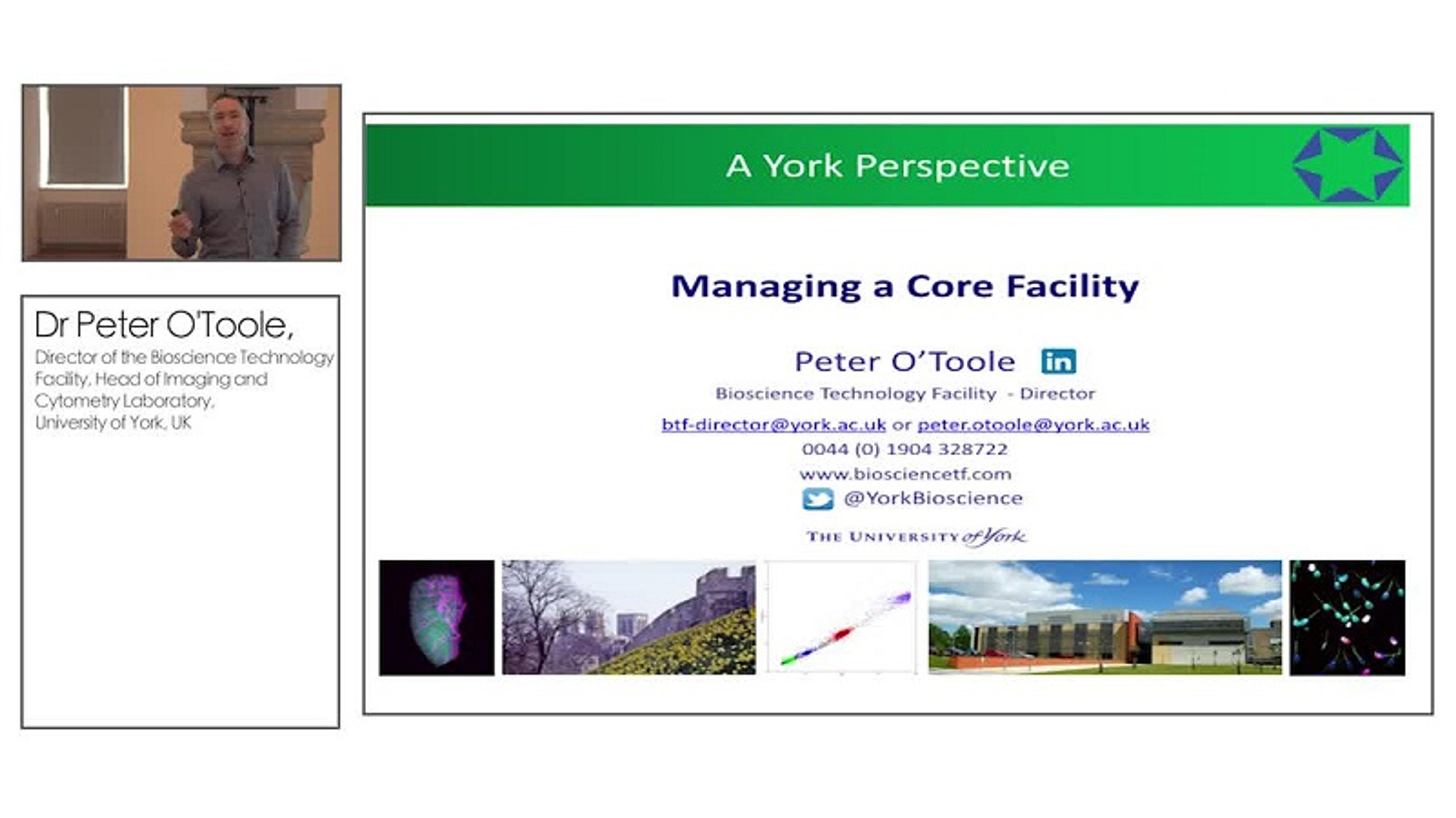 Managing a Core Bioscience Technology Facility at the University of York Managing a Core Bioscience Technology Facility at the University of York