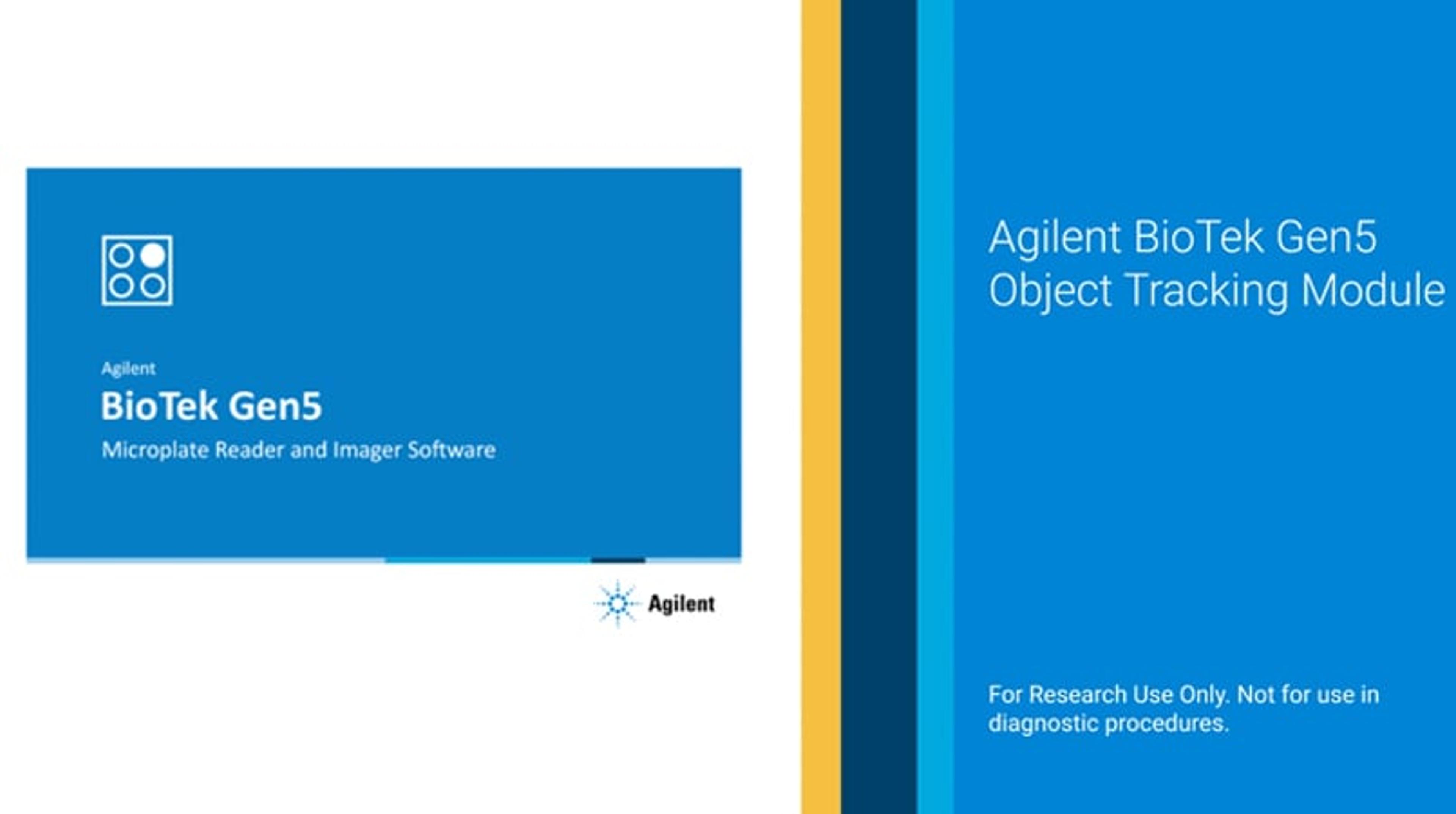 Introducing the Agilent BioTek Gen5 Object Tracking Module Introducing the Agilent BioTek Gen5 Object Tracking Module