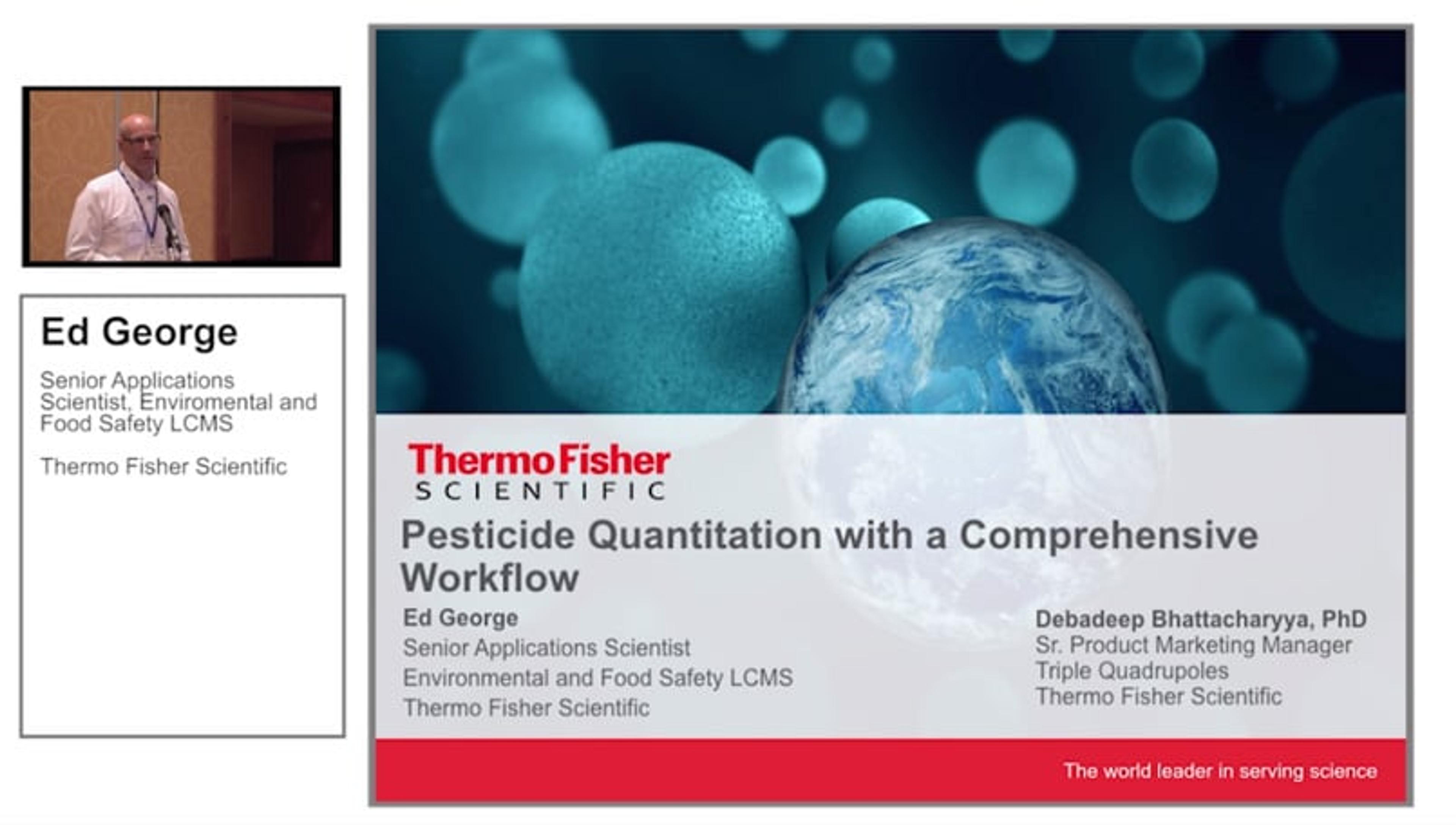 Pesticides Quantitation using a Comprehensive LC-MS Workflow Pesticides Quantitation using a Comprehensive LC-MS Workflow