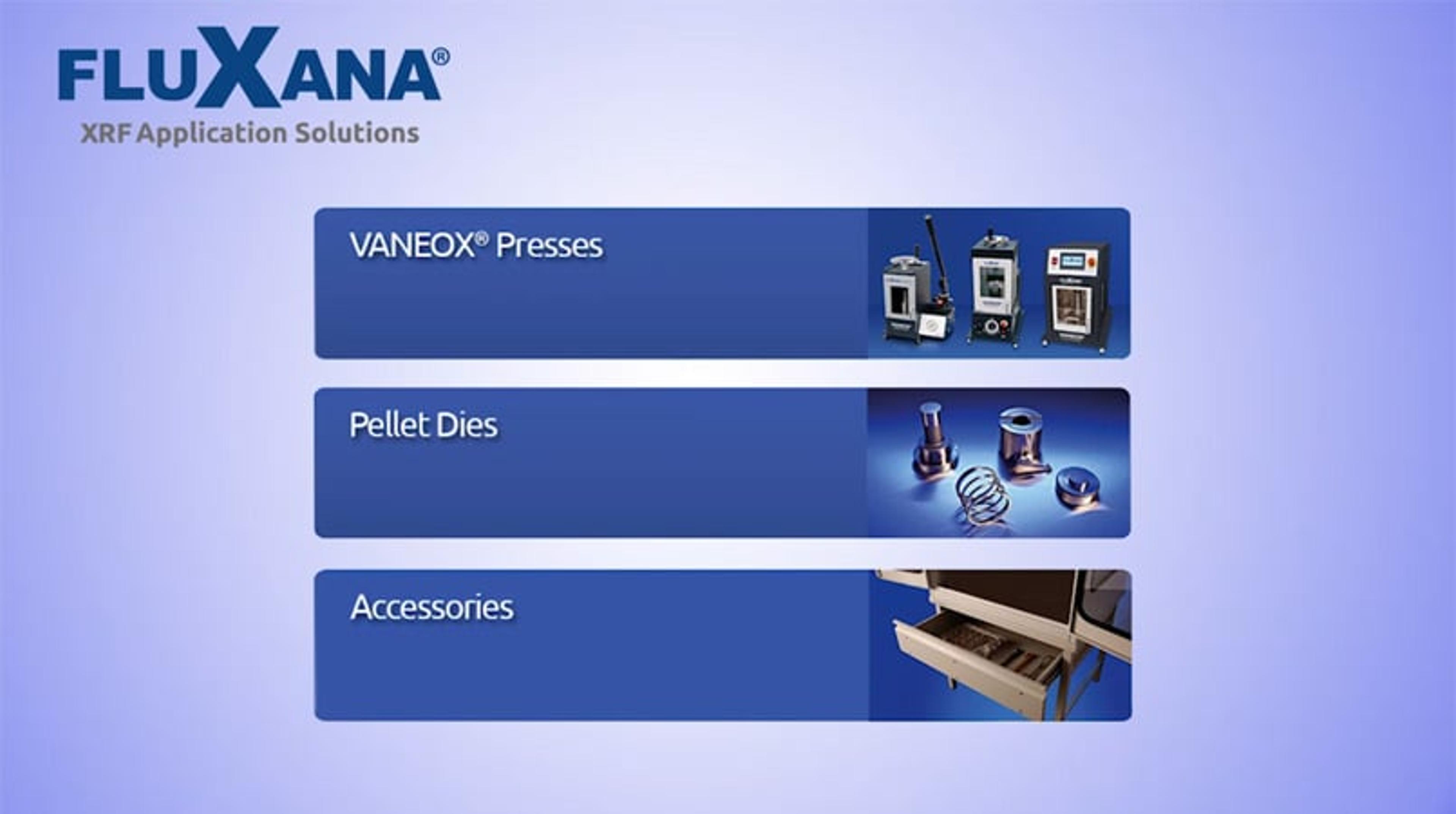 XRF Sample Preparation with the FluXana VANEOX XRF Sample Preparation with the FluXana VANEOX