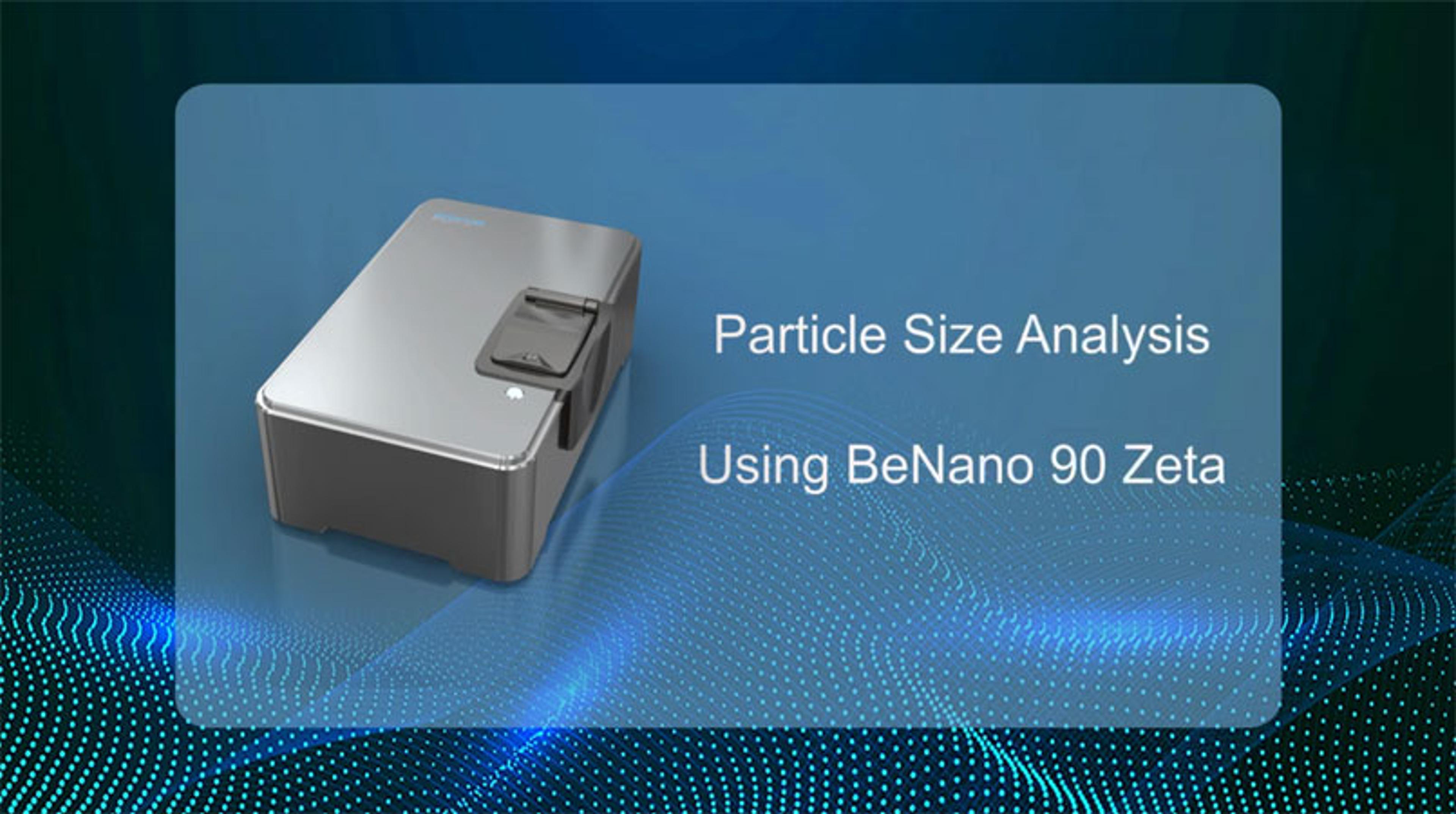 BeNano 90 Zeta product demo using a polystyrene standard sample BeNano 90 Zeta product demo using a polystyrene standard sample
