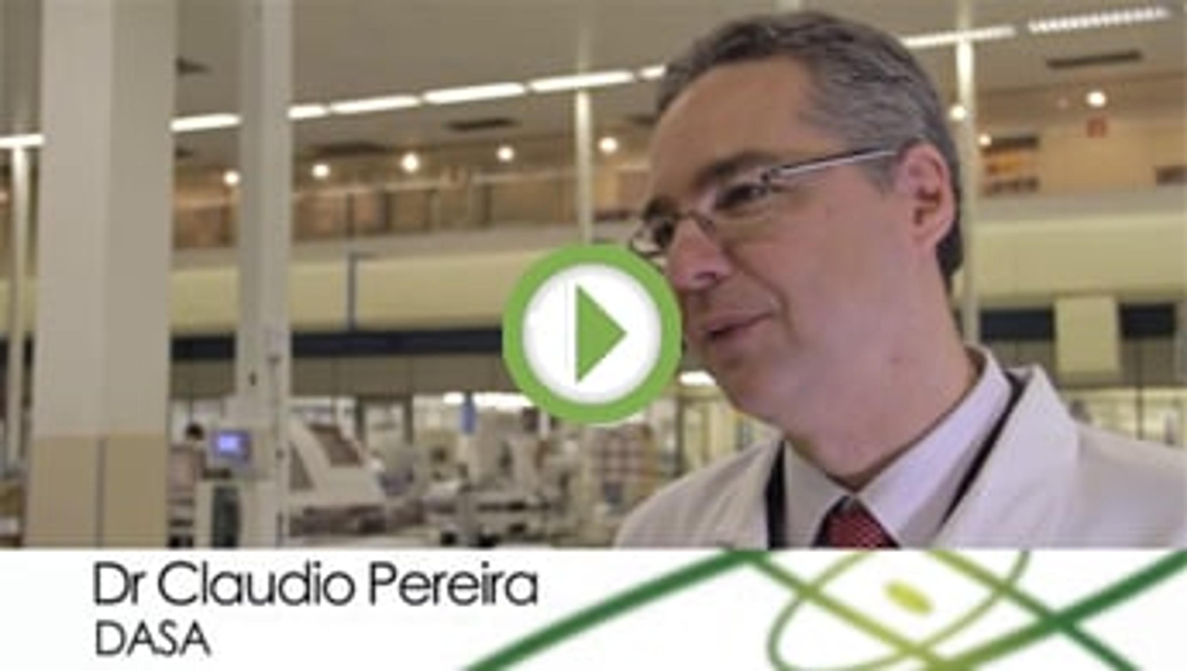 DASA Embraces Total Automation at Rio de Janeiro Facility: Claudio Pereira, Director of Clinical Analysis, DASA, Sao Paulo DASA Embraces Total Automation at Rio de Janeiro Facility: Claudio Pereira, Director of Clinical Analysis, DASA, Sao Paulo